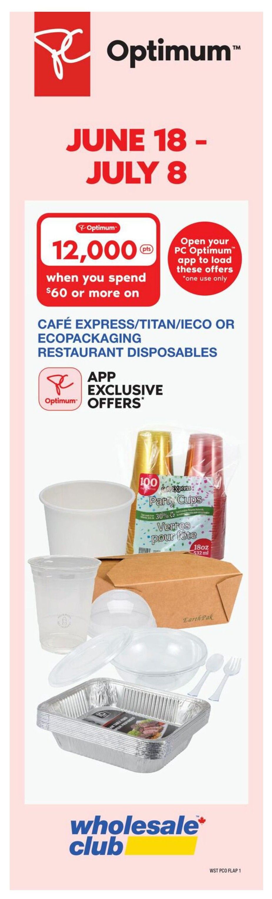 Wholesale Club weekly flyer specials for Western Canada, Page 7. Featuring 'Eh-Ok, It's Canada Day!' theme. Offers include Campfire Bacon 375g for 3 for $10 (save $7.97 when you buy 3), La Trappe Poutine Curds 2kg for $23.99, Frito-Lay Variety Pack Snacks (Classic Mix and Flavour Mix, 42s) for $19.99 when you buy 2 (earn 10,000 Optimum points), and Pepsi Soft Drinks 24 x 355ml cans for an everyday low price of $14.99. Clamato Days promotion: Buy 3, Get 1 Free on Mott's Clamato Cocktail selected varieties 1.89L, priced at $3.99 each, valid June 25 - July 1. Also featured are Wholesale Heatwave deals: PC Thick & Juicy Beef Burgers 4 or 6 oz frozen 4.54/4.59kg for $74.99, Sunspun Sweet Relish 3.78L for $10.99, and Hinged Take-Out Containers (selected varieties and sizes, 9'x6'x3', 50s) for $7.99. Becoming a Wholesale Club PC Optimum Member is free and easy. Free business membership, no minimum order required.