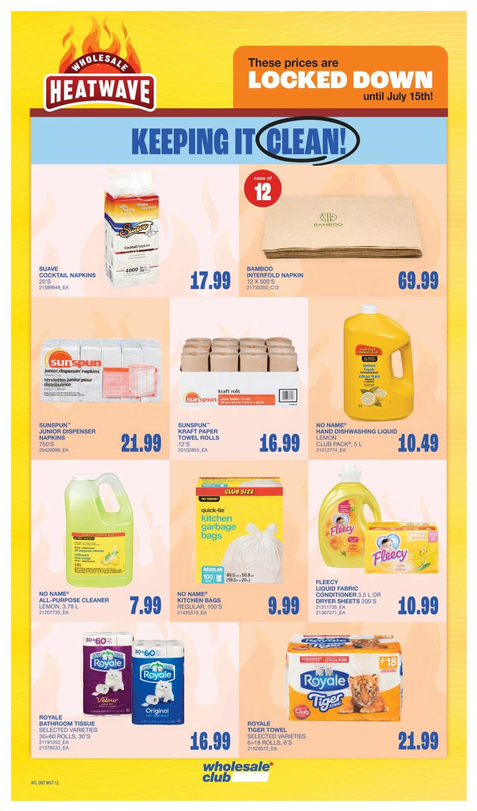 Wholesale Club flyer page 20 featuring cleaning and paper products. Deals include Suave Cocktail Napkins, 20's for $17.99, and Bamboo Interfold Napkins, 12 X 500's for $69.99. Sunspun Junior Dispenser Napkins, 750's are $21.99, and Sunspun Kraft Paper Towel Rolls, 12's are $16.99. No Name All-Purpose Cleaner, Lemon, 3.78 L is $7.99. No Name Quick-Tie Kitchen Garbage Bags, Regular, 100's are $9.99. Fleecy Liquid Fabric Conditioner or Dryer Sheets, 200's are $10.99. Royale Bathroom Tissue, 30-60 rolls, 30's is $16.99. Royale Tiger Towel, 6-18 rolls, 6's is $21.99. Prices are locked down until July 15th.