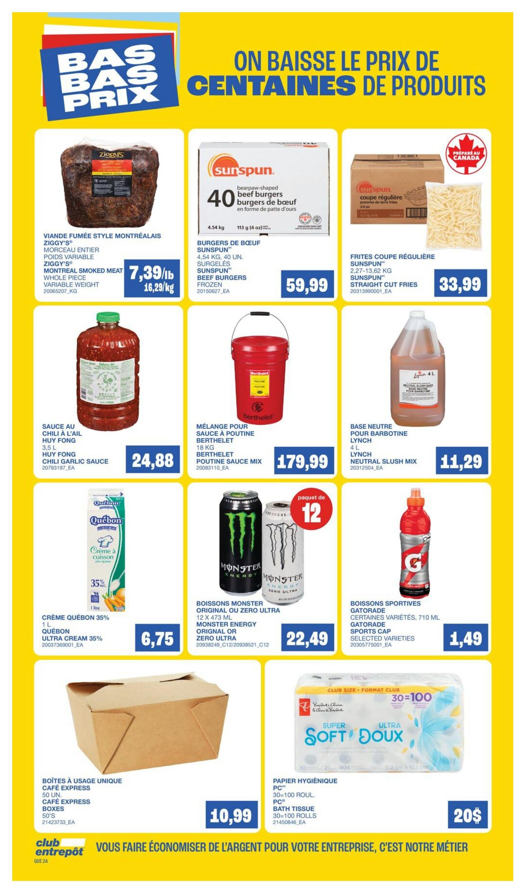 Wholesale Club Quebec flyer, page 9. Featured products include Ziggy's Montreal Smoked Meat at $7.39/lb, Sunspun 40 beef burgers for $59.99, and Sunspun straight cut fries for $33.99. Also available is Huy Fong chili garlic sauce for $24.88, Berthelet poutine sauce mix for $179.99, and Lynch neutral slush mix for $11.29. Québon 35% ultra cream is $6.75. Monster Energy original or zero ultra drinks (12 x 473 ml) are $22.49. Gatorade sports cap drinks (710 ml) are $1.49. Cafe Express single-use boxes are $10.99. PC Super Ultra Soft bath tissue (30=100 rolls) is $20.