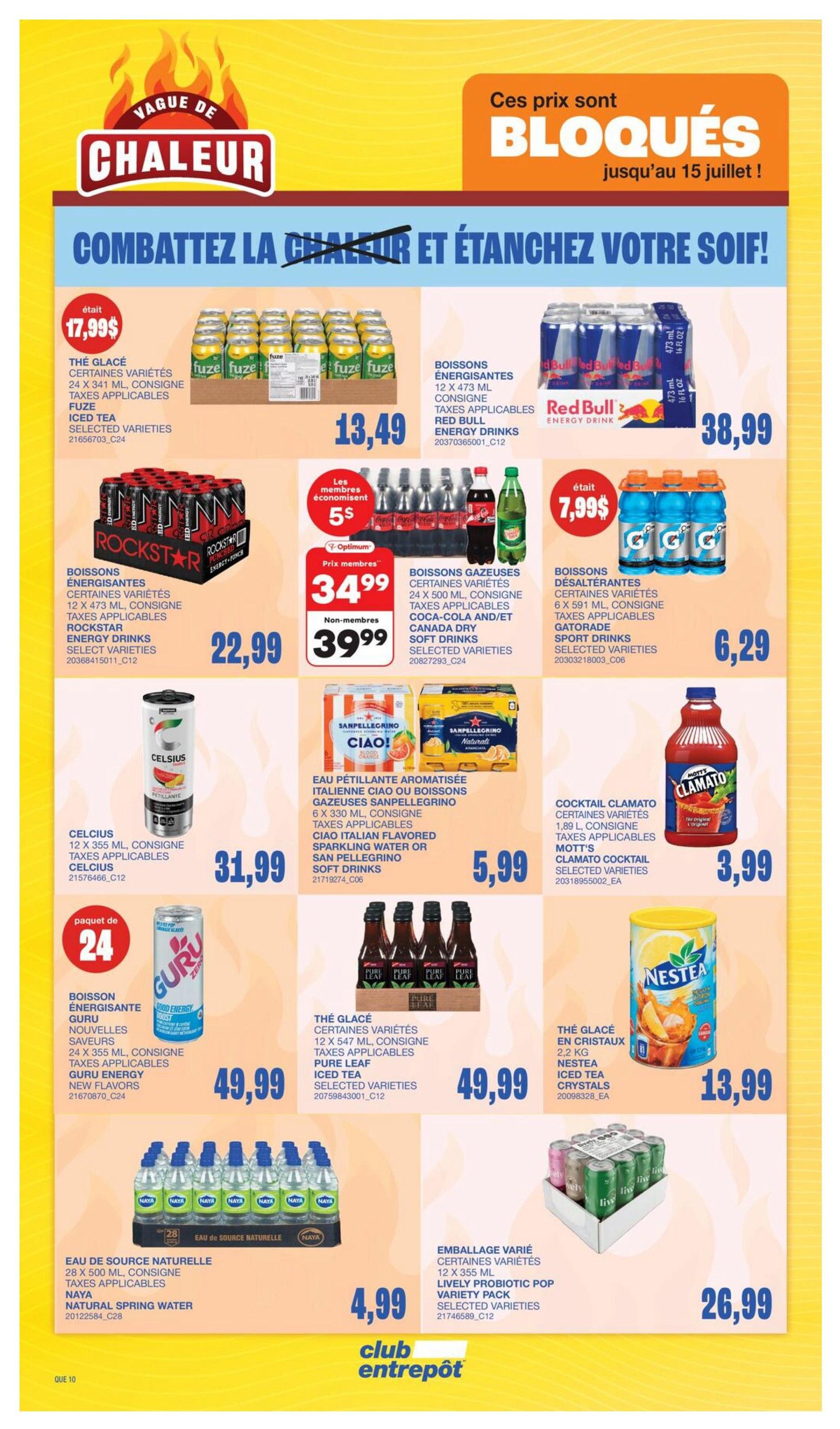 Wholesale Club weekly flyer specials page 17 features a 'Heat Wave' promotion. Deals include Fuze Iced Tea, 12 x 473 mL, for $13.49. Red Bull Energy Drinks, 12 x 473 mL, are $38.99. Rockstar Energy Drinks, 12 x 473 mL, are $22.99. Gatorade Sport Drinks, 6 x 591 mL, are $6.29. Celsius, 12 x 355 mL, is $31.99. Mott's Clamato Cocktail, 1.89 L, is $3.99. Guru Energy New Flavors, 24 x 355 mL, is $49.99. Pure Leaf Iced Tea, 12 x 547 mL, is $49.99. Nestea Iced Tea Crystals, 2.2 kg, is $13.99. Naya Natural Spring Water, 28 x 500 mL, is $4.99. Lively Probiotic Pop Variety Pack, 12 x 355 mL, is $26.99. Also featured are Coca-Cola and Canada Dry Soft Drinks, 24 x 500 mL, priced at $34.99 for members and $39.99 for non-members. Sanpellegrino Italian Flavored Sparkling Water or Soft Drinks, 6 x 330 mL, are $5.99. Prices are valid until July 15th.