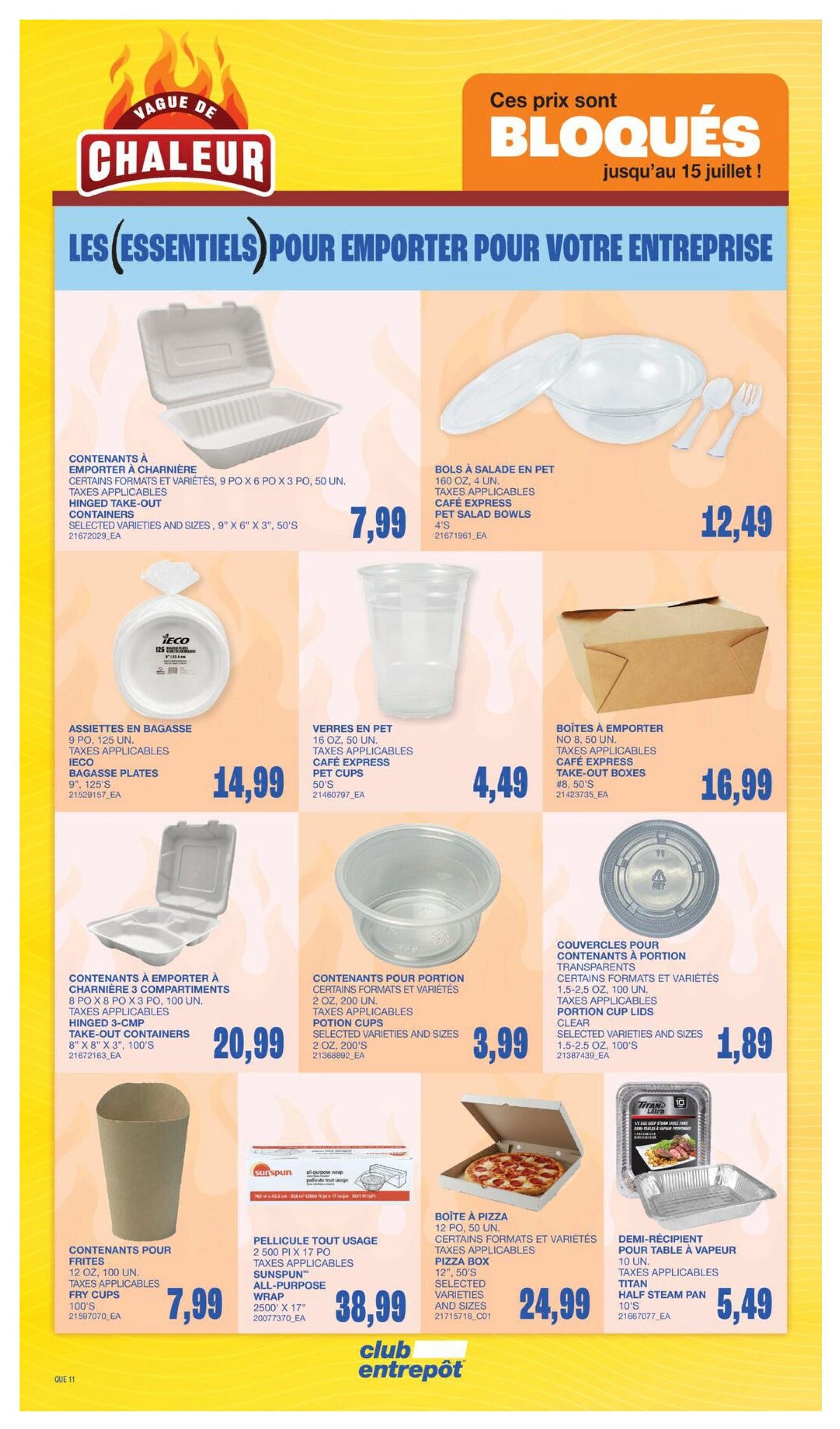 Wholesale Club Quebec flyer page 18 features 'Vague de Chaleur' (Heat Wave) specials for businesses. Deals include hinged take-out containers for $7.99, PET salad bowls for $12.49, 9' bagasse plates for $14.99, 16 oz PET cups for $4.49, 8' x 8' x 3' 3-compartment take-out containers for $20.99, 2 oz potion cups for $3.99, clear portion cup lids for $1.89, 12 oz fry cups for $7.99, Sunspun all-purpose wrap for $38.99, pizza boxes for $24.99, and Titan half steam pans for $5.49. Prices are valid until July 15th.