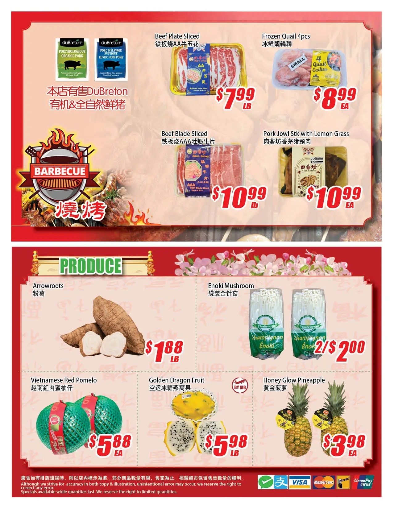 Winco Food Mart weekly flyer specials, page 4. Featured items include DuBreton Organic Pork and Rustic Farm Pork. Beef Plate Sliced is $7.99 per pound. Beef Blade Sliced is $10.99 per pound. Pork Jowl Stk with Lemon Grass is $10.99 each. Frozen Quail 4pcs are $8.99 each. Produce section highlights Arrowroots for $1.88 per pound. Enoki Mushrooms are 2 for $2.00. Vietnamese Red Pomelo is $5.88 each. Golden Dragon Fruit is $5.98 per pound. Honey Glow Pineapple is $3.98 each.98 each. Payment options include Interac, Visa, Mastercard, Amex, and UnionPay.