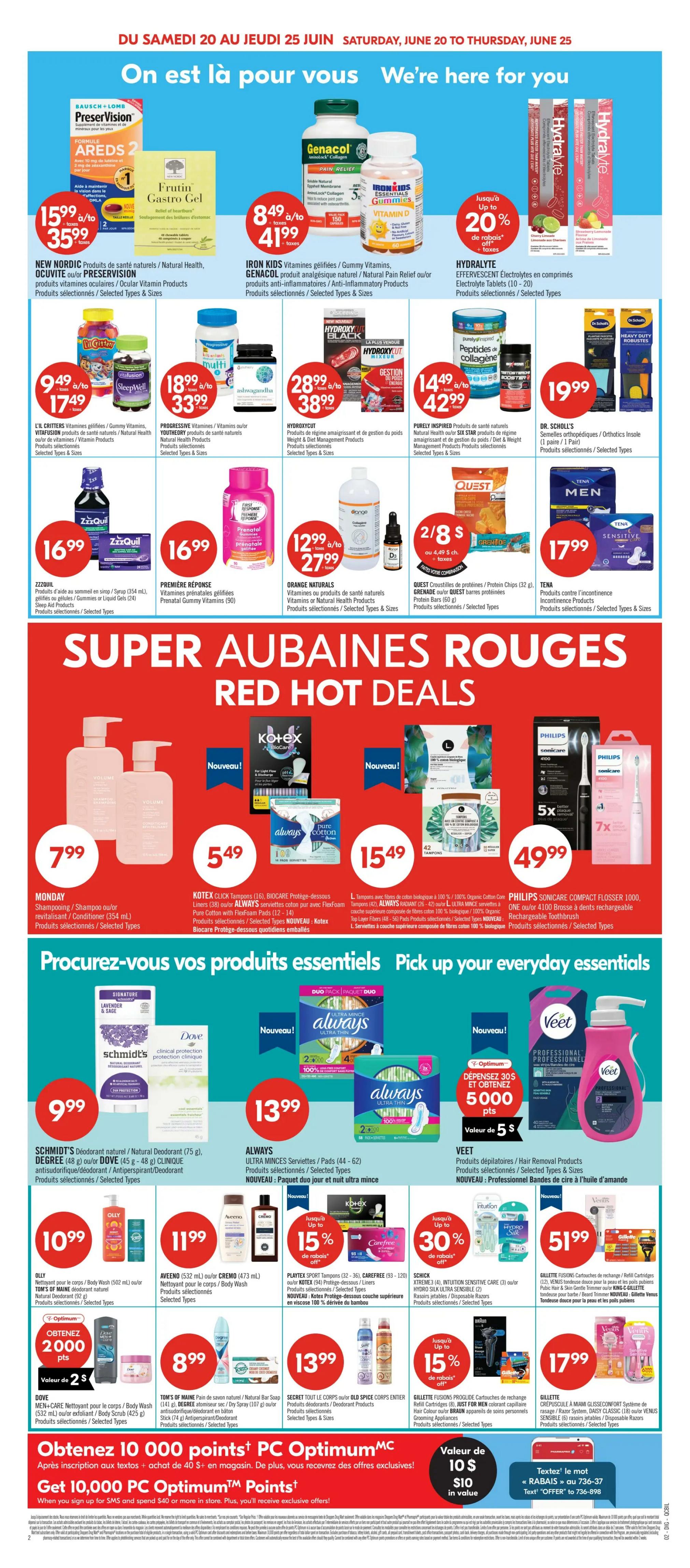 Pharmaprix weekly flyer specials page 13 features a wide range of health and personal care products. Top deals include NEW NORDIC PreserVision AREDS 2 for $15.99/35.99, FRUTIN Gastro Gel for $8.49/41.99, IRON KIDS Gummies Vitamin D for $14.49/42.99, and HYDRALYTE Electrolyte Tablets with up to 20% off. Other featured items are PROGRESSIVE Vitamins/YOUTHMED for $18.99/33.99, HYDROXYCUT for $28.99/38.99, and PURELY INSPIRED Protein Bars for $14.49/42.99. DR. SCHOLL'S Orthotics are $19.99. ZzzQuil Sleep Aid is $16.99, and PREMIÈRE RÉPONSE Prenatal Gummy Vitamins are $16.99. ORANGE NATURALS products are $12.99/27.99. QUEST Protein Bars are 2 for $8. TENA Sensitive products are $17.99. The 'Super Red Hot Deals' section highlights MONDAY Shampoo/Conditioner for $7.99, KOTEX Tampons/Liners for $5.49, ALWAYS Panty Liners for $15.49, and PHILIPS Sonicare Toothbrush for $49.99. 'Pick up your everyday essentials' includes SCHMIDT'S Natural Deodorant for $9.99, DOVE Clinical Protection Antiperspirant/Deodorant for $9.99, and ALWAYS Ultra Mince Servettes/Pads (44-62) for $13.99, including a new duo pack. VEET Hair Removal Products are available with a value of $5 in Optimum Points. OLLY Body Wash is $10.99, AVEENO Body Wash is $11.99. PLATEX Sport Tampons and Carefree products are up to 15% off. SCHICK Intuition Sensitive Care is up to 30% off. GILLETTE Venus Cartridges are $51.99. SECRET TO THE BODY/OLD SPICE Body Wash is $13.99. BILLETTE Gillette products are up to 15% off. The page also promotes earning 10,000 PC Optimum Points when you spend $40 or more in-store, with an additional $10 value in savings.