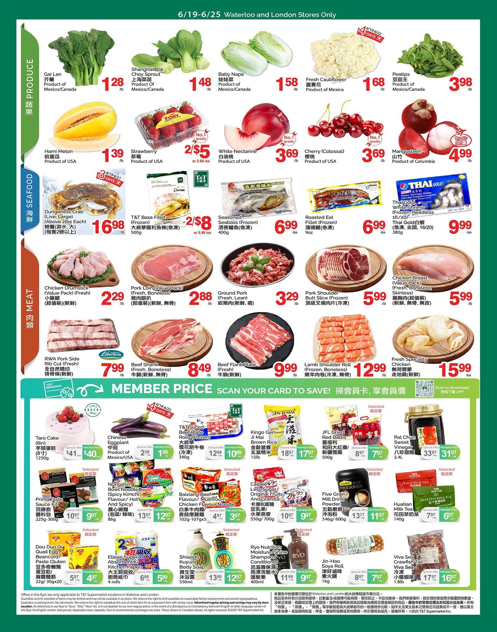 T & T Supermarket weekly flyer specials for Ontario, page 2. Featured produce includes Gai Lan for $1.28/lb, Shanghai Bok Choy Sprout for $1.48/lb, Baby Napa Cabbage for $1.58/lb, and Fresh Cauliflower for $1.68/lb. Also available are Peatips for $3.98/lb. Seafood highlights include Hami Melon for $1.39/lb, Strawberry for 2 for $5, White Nectarine for $3.69/lb, Cherry (Colossal) for $3.69/lb, and Mangosteen for $4.99/lb. Dungeness Crab (Live, Large, above 2lbs each) is $16.98/lb. T&T Basa Fillet (Frozen) is 2 for $8, and Seasoned Seabass (Frozen) is $6.99/ea. Roasted Eel Fillet (Frozen) is $6.99/ea. Thai Gold White Shrimp (Frozen, Headless, 16/20) is $9.99/ea. Meat selections include Chicken Drumstick (Value Pack, Fresh) for $2.29/lb, Pork Loin (Value Pack, Fresh, Boneless) for $2.88/lb, Ground Pork (Fresh, Lean) for $3.29/lb, Pork Shoulder Butt Slice (Frozen) for $5.99/lb, RWA Pork Side Rib Cut (Fresh) for $7.99/lb, Beef Shank (Fresh, Boneless) for $8.49/lb, Beef Flank Plate (Fresh) for $9.99/lb, and Lamb Shoulder Roll (Frozen, Boneless) for $12.99/lb. Fresh Specialty Chicken is $15.99/ea. Member prices are highlighted for Taro Cake (8in) at $40, Chinese Eggplant for $1.98, T&T Sliced Beef Plate Rolls (Frozen) for $10.99, Kingo Gen Brown Rice for $17.97, JFL Dried Red Dates for $7.97, and Pat Chun Sweet Vinegar for $31.97. Other featured items include Prima Taste Sauce Kit for $9.97, Nongshim Bowl Noodle (Spicy Kimchi Flavour) for $12.97, Baixiang Beef Flavour/Mushroom Chicken Flavour Noodle for $3.97, Calbee Granola Original Fruits for $9.97, Five Grain Mill Drink Powder for $11.97, Huatian Milk Tea for $6.97, Jin-Hao Soy Roll for $7.97, and Viva Sea Crawfish Tail for $16.97. Also on offer are Dou Dou Qi Quail Egg Beancurd/Paste Gluten for $4.97, Ellaeir Super Absorbent Kitchen Paper for $5.99, and Shiseido Kuyura Body Soap for $12.97.