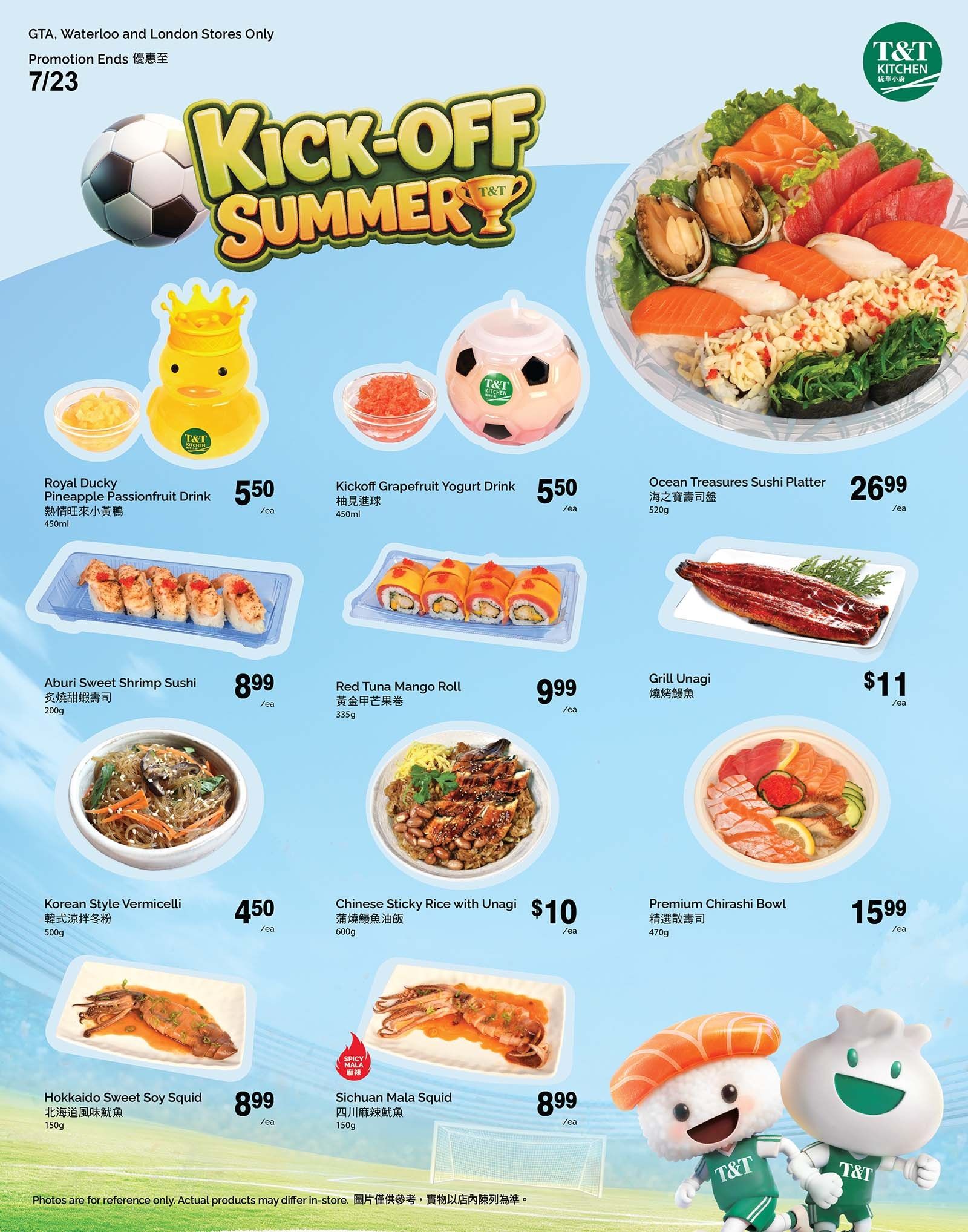 T & T Supermarket weekly flyer specials page 8 features a 'Kick-Off Summer' theme. Promotions include Royal Ducky Pineapple Passionfruit Drink for $5.50/ea (450ml), Kickoff Grapefruit Yogurt Drink for $5.50/ea (450ml), and Ocean Treasures Sushi Platter for $26.99/ea (520g). Also available are Aburi Sweet Shrimp Sushi for $8.99/ea (200g), Red Tuna Mango Roll for $9.99/ea (335g), and Grill Unagi for $11/ea. Other items include Korean Style Vermicelli for $4.50/ea (500g), Chinese Sticky Rice with Unagi for $10/ea (600g), and Premium Chirashi Bowl for $15.99/ea (470g). Featured seafood items are Hokkaido Sweet Soy Squid for $8.99/ea (150g) and Sichuan Mala Squid for $8.99/ea (150g), noted as spicy mala. The flyer is valid for GTA, Waterloo, and London Stores only, with promotions ending 7/23.