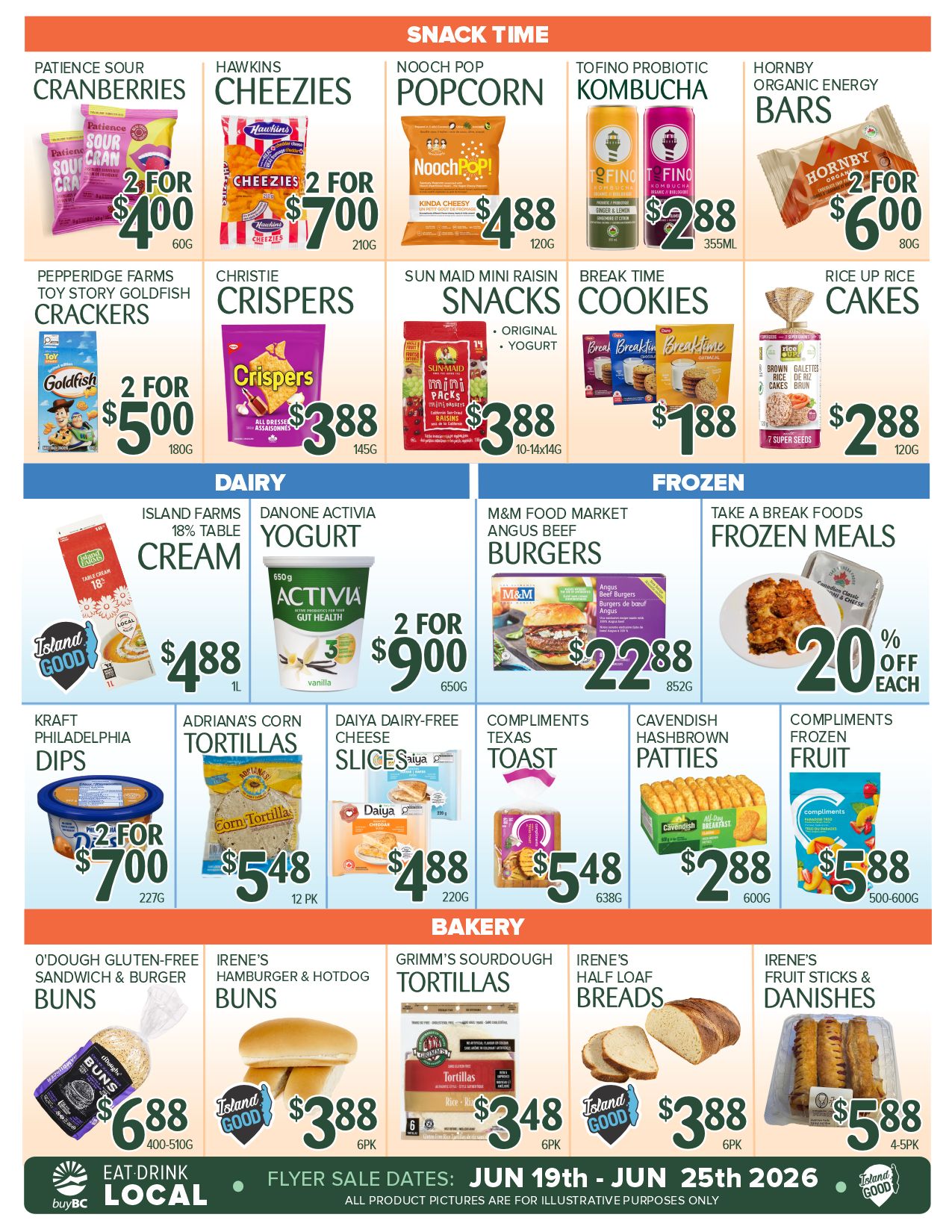 Urban Grocer weekly flyer specials page 3 features a variety of snacks, dairy, frozen foods, and bakery items. In the snack section, find Patience Sour Cranberries for 2 for $4.00, Hawkins Cheezies for 2 for $7.00, Nooch Pop Popcorn for $4.88, Tofino Probiotic Kombucha for $2.88, and Hornby Organic Energy Bars for 2 for $6.00. Also available are Pepperidge Farms Toy Story Goldfish Crackers for 2 for $5.00, Christie Crispers for $3.88, Sun Maid Mini Raisin Snacks for $3.88, Break Time Cookies for $1.88, and Rice Up Rice Cakes for $2.88. The dairy section includes Island Farms 18% Table Cream for $4.88, Danone Activia Yogurt for 2 for $9.00, Kraft Philadelphia Dips for 2 for $7.00, and Adriana's Corn Tortillas for $5.48. In frozen foods, M&M Food Market Angus Beef Burgers are $22.88, and Take a Break Foods Frozen Meals are 20% off each. Compliments Texas Toast is $5.48, Cavendish Hashbrown Patties are $2.88, and Compliments Frozen Fruit is $5.88. The bakery section offers O'Dough Gluten-Free Sandwich & Burger Buns for $6.88, Irene's Hamburger & Hotdog Buns for $3.88, Grimm's Sourdough Tortillas for $3.48, Irene's Half Loaf Breads for $3.88, and Irene's Fruit Sticks & Danishes for $5.88. Sale dates are June 19th to June 25th, 2026.