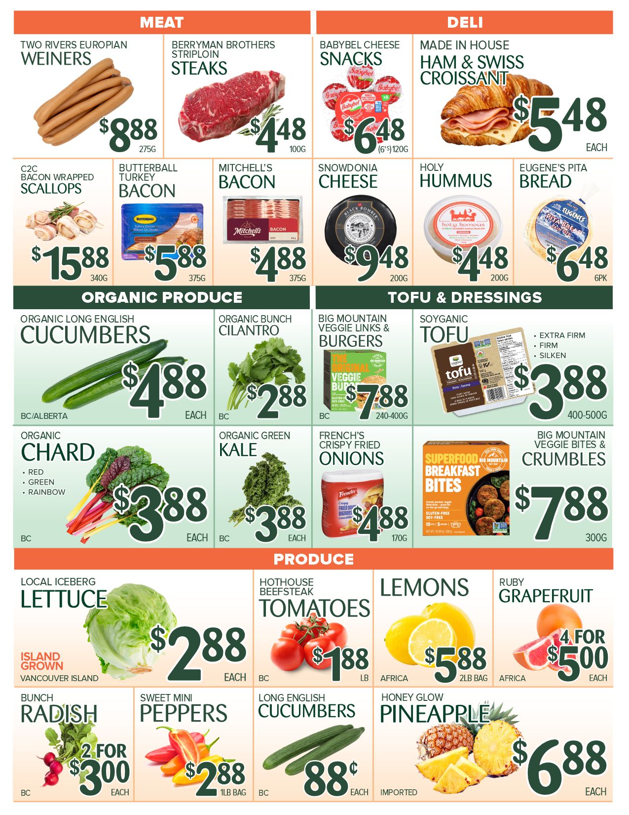 Urban Grocer weekly flyer specials, page 4. Featured items include Two Rivers European Wieners for $8.88, Berryman Brothers Striploin Steaks for $4.48 per 100g, and Babybel Cheese Snacks for $6.48 per 6-pack. Deli items include Made in House Ham & Swiss Croissant for $5.48 each, C2C Bacon Wrapped Scallops for $15.88 per 340g, Butterball Turkey Bacon for $5.88 per 375g, Mitchell's Bacon for $4.88 per 375g, Snowdonia Cheese for $9.48 per 200g, Holy Hummus for $4.48 per 200g, and Eugene's Pita Bread for $6.48 per 6-pack. Organic Produce includes Long English Cucumbers for $4.88 each, Organic Bunch Cilantro for $2.88 each, and Organic Chard (Red, Green, Rainbow) for $3.88 each. Tofu & Dressings feature Big Mountain Veggie Links & Burgers for $7.88 per 240-400g and Soyganic Tofu (Extra Firm, Firm, Silken) for $3.88 per 400-500g. Other produce includes Organic Green Kale for $3.88 each, French's Crispy Fried Onions for $4.88 per 170g, Big Mountain Veggie Bites & Crumbles for $7.88 per 300g. Fresh produce includes Local Iceberg Lettuce (Island Grown, Vancouver Island) for $2.88 each, Hothouse Beefsteak Tomatoes for $1.88 per lb, Lemons for $5.88 per 2lb bag, and Ruby Grapefruit at 4 for $5.00. Also available are Bunch Radish at 2 for $3.00, Sweet Mini Peppers for $2.88 per 1lb bag, Long English Cucumbers for $0.88 each, and Honey Glow Pineapple (Imported) for $6.88 each.