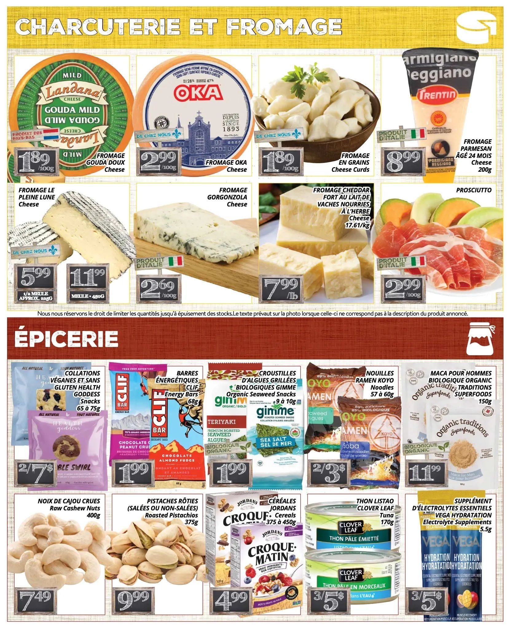 PA Nature flyer specials page 3 featuring Charcuterie and Fromage section with Landana Gouda Mild cheese at $1.89/100g, Oka cheese at $2.99/100g, and cheese curds at $1.89/100g. Also available are Gorgonzola cheese at $2.69/100g, Parmesan Reggiano aged 24 months cheese at $8.99 for 200g, and prosciutto with melon for $2.99/100g. The Epicerie section includes Health Goddess vegan gluten-free snacks at 2 for $7, Clif Energy Bars at $1.99, Gimme Organic Seaweed Snacks at $1.99, Oyo Ramen Koyo Soba noodles at 2 for $3, Raw Cashew Nuts at $7.49 for 400g, Roasted Pistachios at $9.99 for 375g, Jordans Croque Matin cereals at $4.99 for 375-450g, Clover Leaf Light Tuna at $3.50 for 2 cans, and Vega Hydration Electrolyte Supplements at 3 for $5.