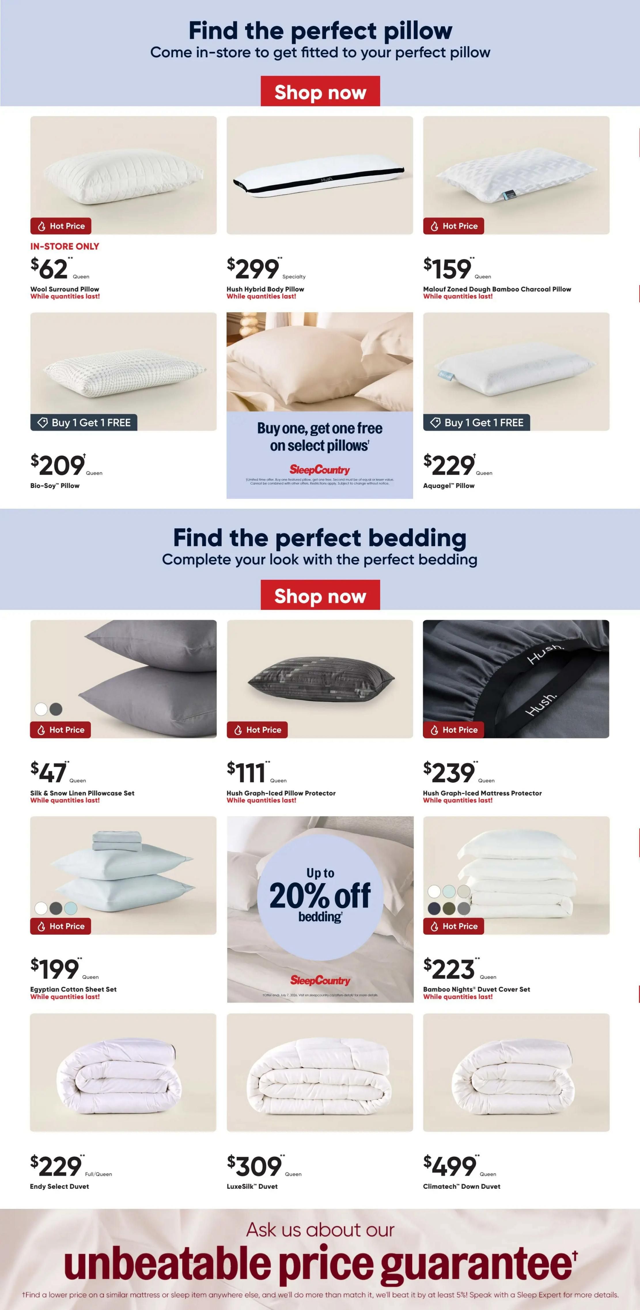 Sleep Country flyer specials page 2 features a selection of pillows and bedding. Pillows include the Wool Surround Pillow for $62 (in-store only), Hush Hybrid Body Pillow for $299, Malouf Zoned Dough Bamboo Charcoal Pillow for $159, Bio-Soy Pillow for $209 with a Buy 1 Get 1 FREE offer, and Aquagel Pillow for $229 with a Buy 1 Get 1 FREE offer. Bedding options include a Silk & Snow Linen Pillowcase Set for $47, Hush Graph-Iced Pillow Protector for $111, Hush Graph-Iced Mattress Protector for $239, Egyptian Cotton Sheet Set for $199, and a special offer of up to 20% off bedding. Also featured are the Endy Select Duvet for $229, LuxeSilk Duvet for $309, and Climatech Down Duvet for $499. The page also highlights Sleep Country's unbeatable price guarantee.