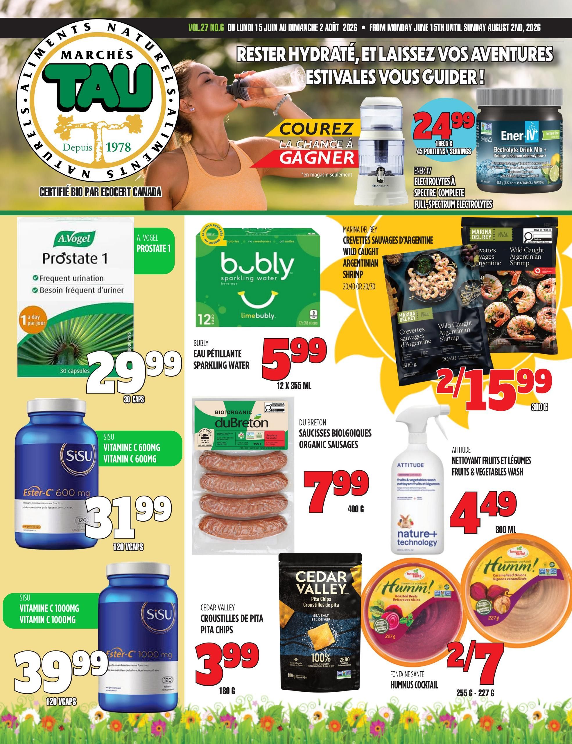 Marches TAU flyer page featuring a variety of health and food products. Featured items include A.Vogel Prostate 1 for $29.99, Sisu Vitamin C 1000mg Ester-C 600mg for $31.99, and Sisu Vitamin C 1000mg Ester-C 1000mg for $39.99. Also on sale is Bubly Sparkling Water 12 x 355ml for $5.99. Marina Del Rey Wild Caught Argentinian Shrimp is available at 2 for $15.99. Du Breton Organic Sausages are priced at $7.99 for 400g. Cedar Valley Pita Chips Sea Salt flavour are $3.99 for 180g. Fontaine Santé Hummus Cocktail in Roasted Beets and Caramelized Onions flavours are 2 for $7.00 for 227g each. Ener-IV Electrolyte Drink Mix is $24.99. Attitude Fruits & Vegetables Wash is $4.49 for 800ml. The flyer also mentions a chance to win a prize.