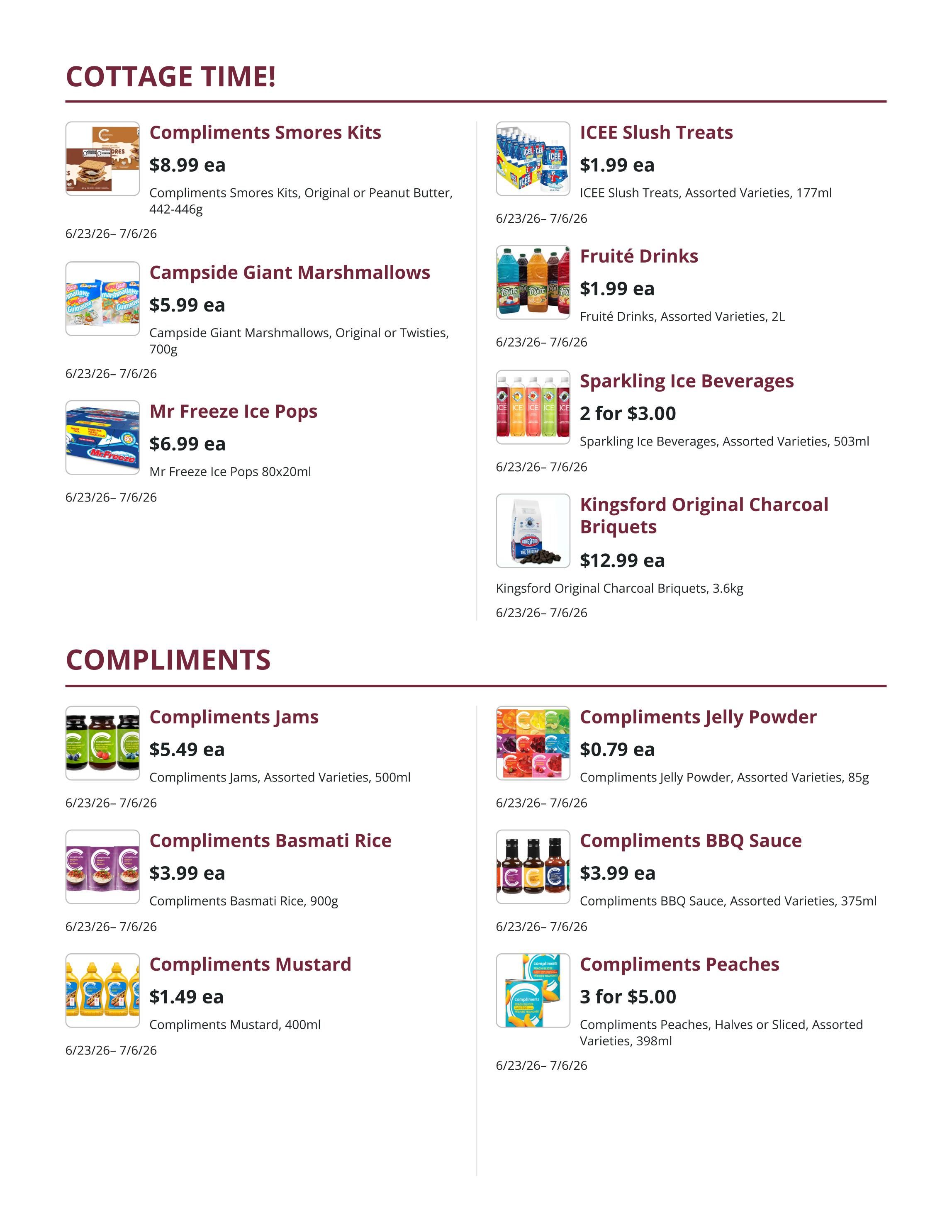 Kudrinko's flyer specials page 2 features 'Cottage Time!' deals including Compliments Smores Kits for $8.99, Campside Giant Marshmallows for $5.99, and Mr Freeze Ice Pops for $6.99. Also available are ICEE Slush Treats for $1.99, Fruité Drinks for $1.99, and Sparkling Ice Beverages at 2 for $3.00. Kingsford Original Charcoal Briquets are priced at $12.99. The 'Compliments' section includes Compliments Jams for $5.49, Compliments Basmati Rice for $3.99, and Compliments Mustard for $1.49. Additionally, Compliments Jelly Powder is $0.79, Compliments BBQ Sauce is $3.99, and Compliments Peaches are 3 for $5.00. All items are valid from June 23rd to July 6th.
