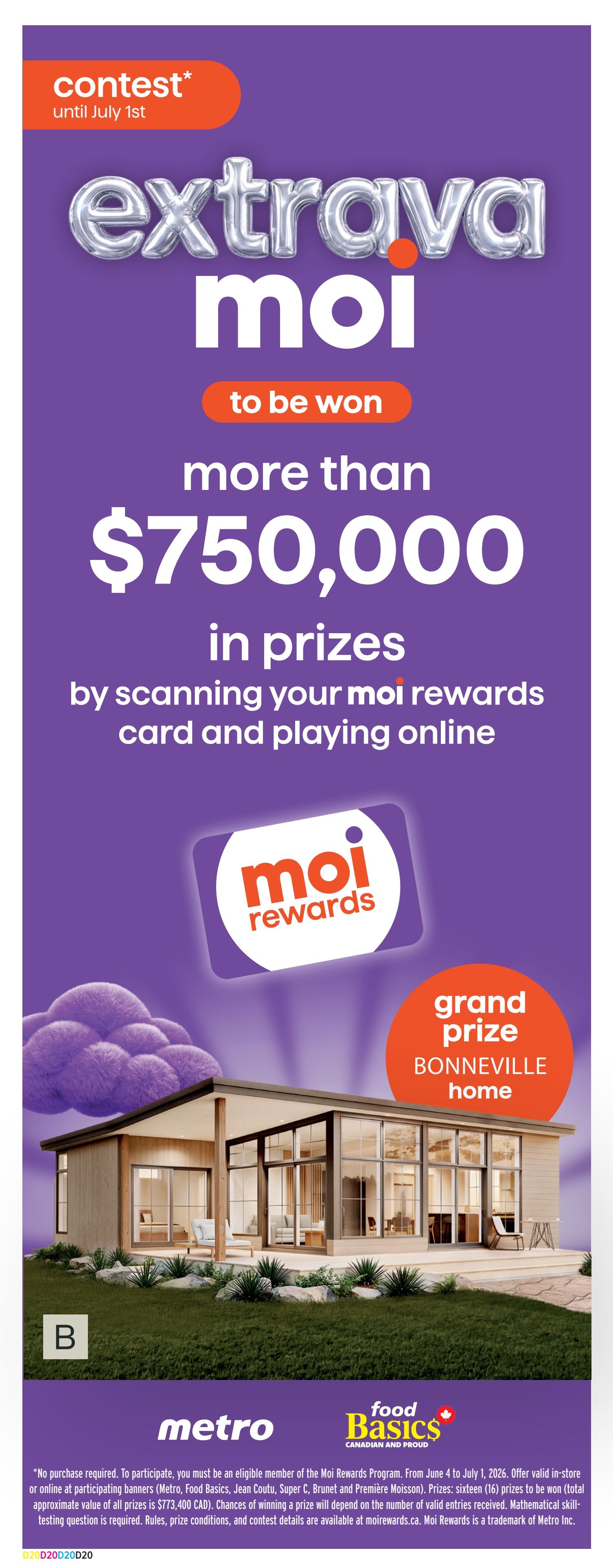 Food Basics flyer page 3 features the 'Extravaganza Moi' contest running until July 1st, offering over $750,000 in prizes. Participants can win by scanning their Moi Rewards card and playing online. The grand prize is a Bonneville home. The contest is valid from June 4 to July 1, 2026, and includes sixteen prizes totaling approximately $773,400 CAD. The contest is open to eligible members of the Moi Rewards Program and participation details are available at moirewards.ca. Moi Rewards is a trademark of Metro Inc.