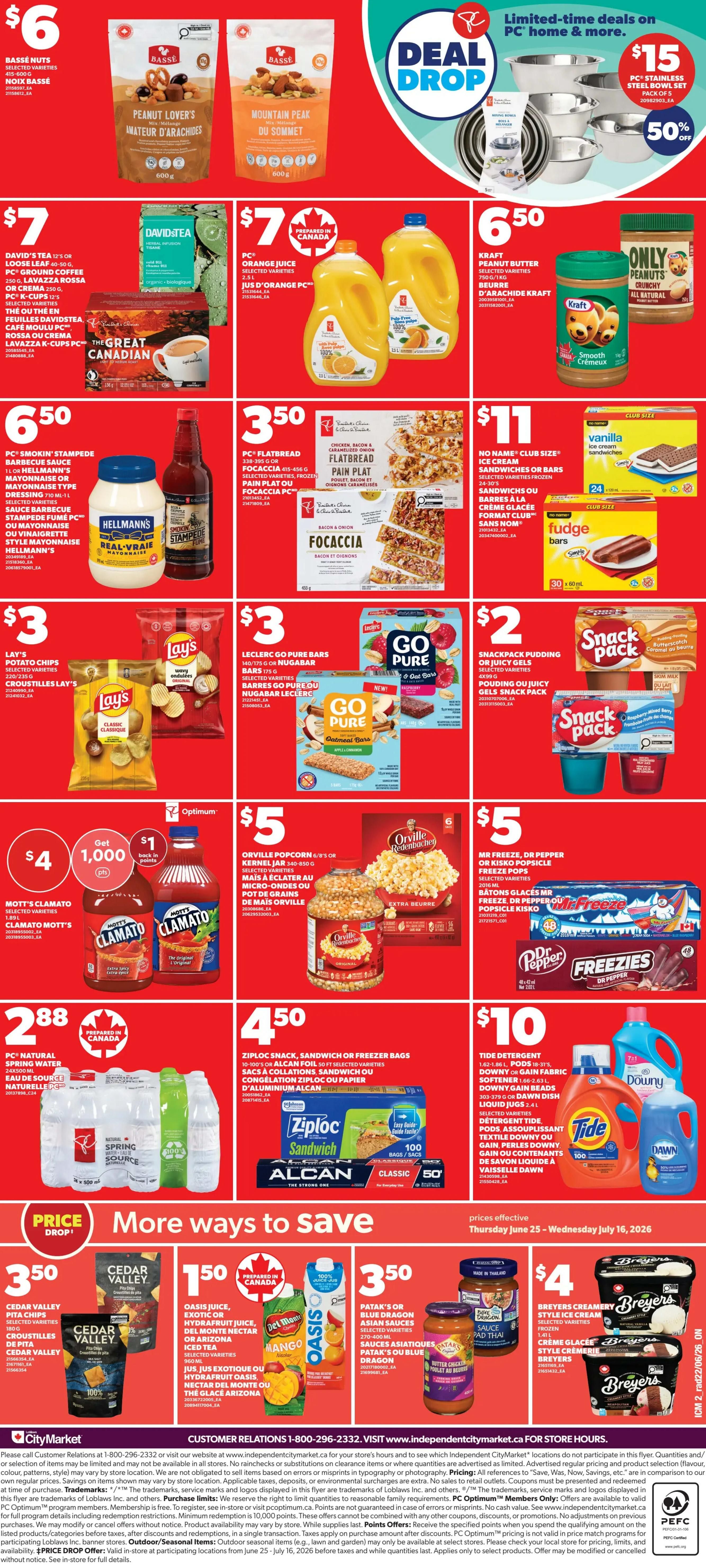 Loblaws weekly flyer specials page 3 features a 'Deal Drop' with limited-time savings on PC home items, including a PC stainless steel bowl set for $15 with 50% off. Other featured deals include Basse nuts for $6, David's Tea for $7, PC Orange Juice for $7, and Kraft Peanut Butter for $6.50. Also on sale are PC Smokin' Stampede Barbecue Sauce or Hellmann's Mayonnaise for $6.50, PC Flatbread or Focaccia for $3.50, and No Name Club Size Ice Cream Sandwiches or Fudge Bars for $11. Lay's Potato Chips are $3, Leclerc Go Pure Bars are $3, and Snackpack Pudding or Juicy Gels are $2. Orville Redenbacker Popcorn or Kernels are $5, and Mott's Clamato is $4 with 1,000 Optimum points back. PC Natural Spring Water is $2.88. Ziploc Snack, Sandwich or Freezer Bags are $4.50. Tide Detergent or Downy Fabric Softener are $10, with Dawn dish liquid also available. The 'More Ways to Save' section includes Cedar Valley Pita Chips for $3.50, Oasis Juice for $1.50, Patak's or Blue Dragon Asian Sauces for $3.50, and Breyers Ice Cream for $4. The flyer is valid from Thursday, June 25 to Wednesday, July 16, 2026.