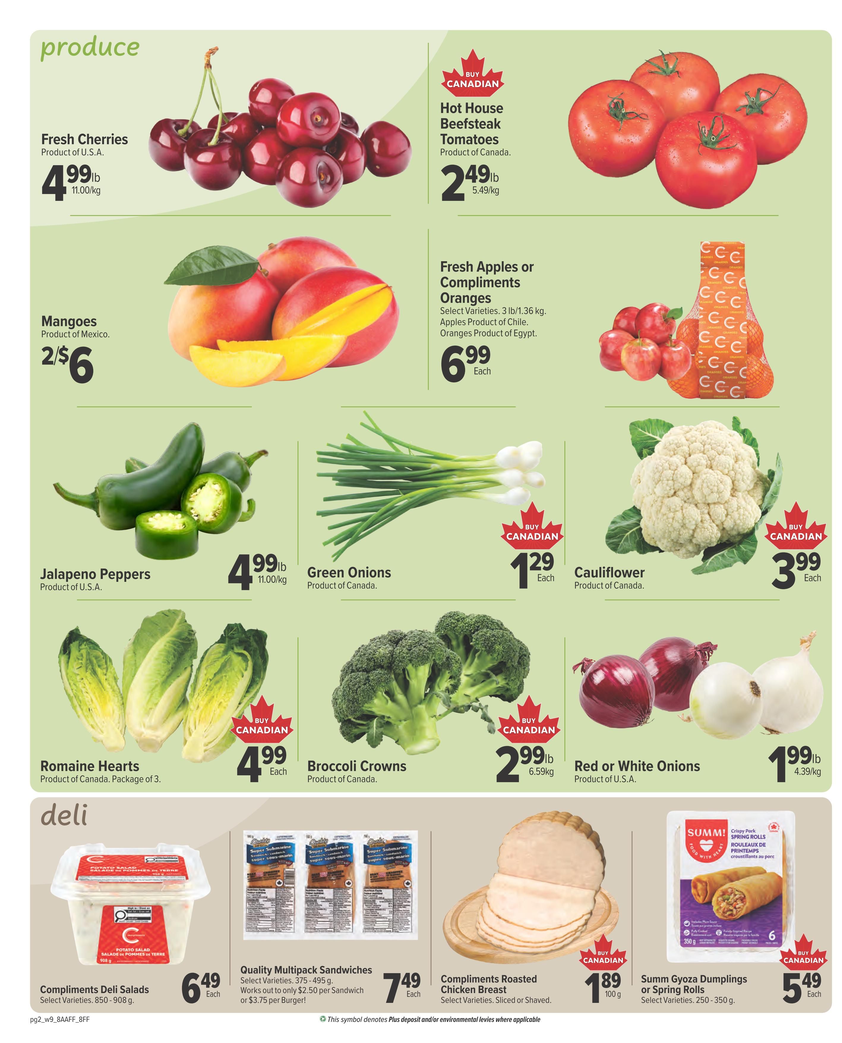 Family Foods weekly flyer specials page 2 features a variety of produce and deli items. Produce includes Fresh Cherries for $4.99/lb, Mangoes at 2 for $6, Hot House Beefsteak Tomatoes for $2.49/lb, Fresh Apples or Compliments Oranges for $6.99 each, Jalapeno Peppers for $4.99/lb, Green Onions for $1.29 each, Cauliflower for $3.99 each, Romaine Hearts for $4.99 each, Broccoli Crowns for $2.99/lb, and Red or White Onions for $1.99/lb. Deli items include Compliments Deli Salads for $6.49 each, Quality Multipack Sandwiches for $7.49 each, Compliments Roasted Chicken Breast for $1.89/100g, and Summ Gyoza Dumplings or Spring Rolls for $5.49 each.