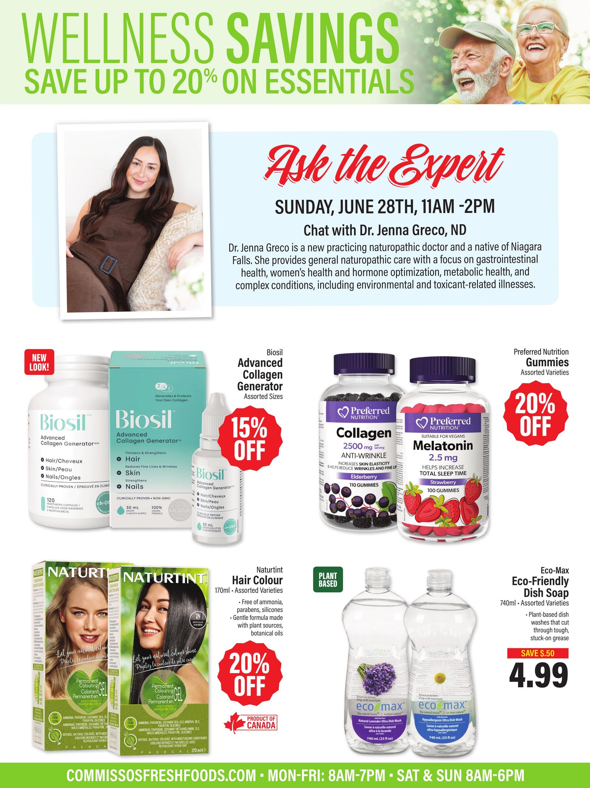 Commisso's Fresh Foods Wellness Savings flyer, page 2. Features an 'Ask the Expert' event with Dr. Jenna Greco, ND on Sunday, June 28th, 11 AM - 2 PM. On sale: Biosil Advanced Collagen Generator, assorted sizes, 15% off. Preferred Nutrition Gummies, assorted varieties, 20% off. Naturtint Hair Colour, 170ml, assorted varieties, free of ammonia, parabens, and silicones, made with plant sources and botanical oils, 20% off, Product of Canada. Eco-Max Eco-Friendly Dish Soap, 740ml, assorted varieties, plant-based formula, on sale for $4.99, save $0.50. Store hours are Monday-Friday 8 AM - 7 PM and Saturday-Sunday 8 AM - 6 PM.