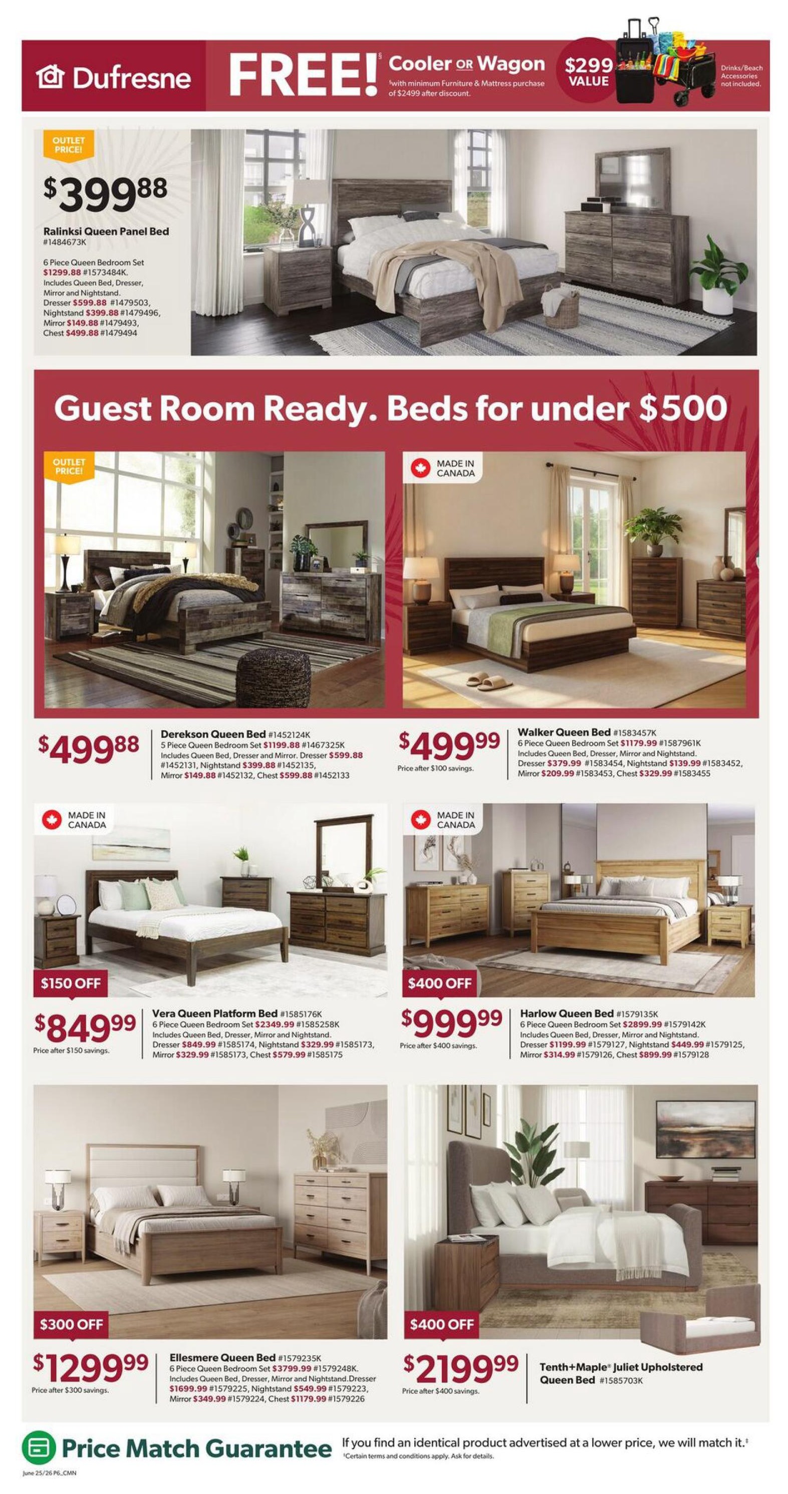 Dufresne Furniture flyer page 7 features a 'Guest Room Ready. Beds for under $500' promotion. The Ralinski Queen Panel Bed is an outlet price of $399.88, including a 6-piece Queen Bedroom Set with Dresser, Mirror, and Nightstand. The Derekson Queen Bed is $499.88, also a 5-piece Queen Bedroom Set with Dresser, Mirror, and Nightstand. The Walker Queen Bed is $499.99, with $100 savings, and includes a 6-piece Queen Bedroom Set with Dresser, Mirror, and Nightstand. The Vera Queen Platform Bed is $849.99 with $150 off, a 6-piece Queen Bedroom Set including Dresser, Mirror, and Nightstand. The Harlow Queen Bed is $999.99 with $400 off, a 6-piece Queen Bedroom Set with Dresser, Mirror, and Nightstand. The Ellesmere Queen Bed is $1299.99 with $300 off, a 6-piece Queen Bedroom Set including Dresser, Mirror, and Nightstand. The Tenth+Maple Juliet Upholstered Queen Bed is $2199.99 with $400 off. The page also highlights a 'Price Match Guarantee' and a 'FREE Cooler OR Wagon' with a minimum furniture & mattress purchase of $2499 after discount.