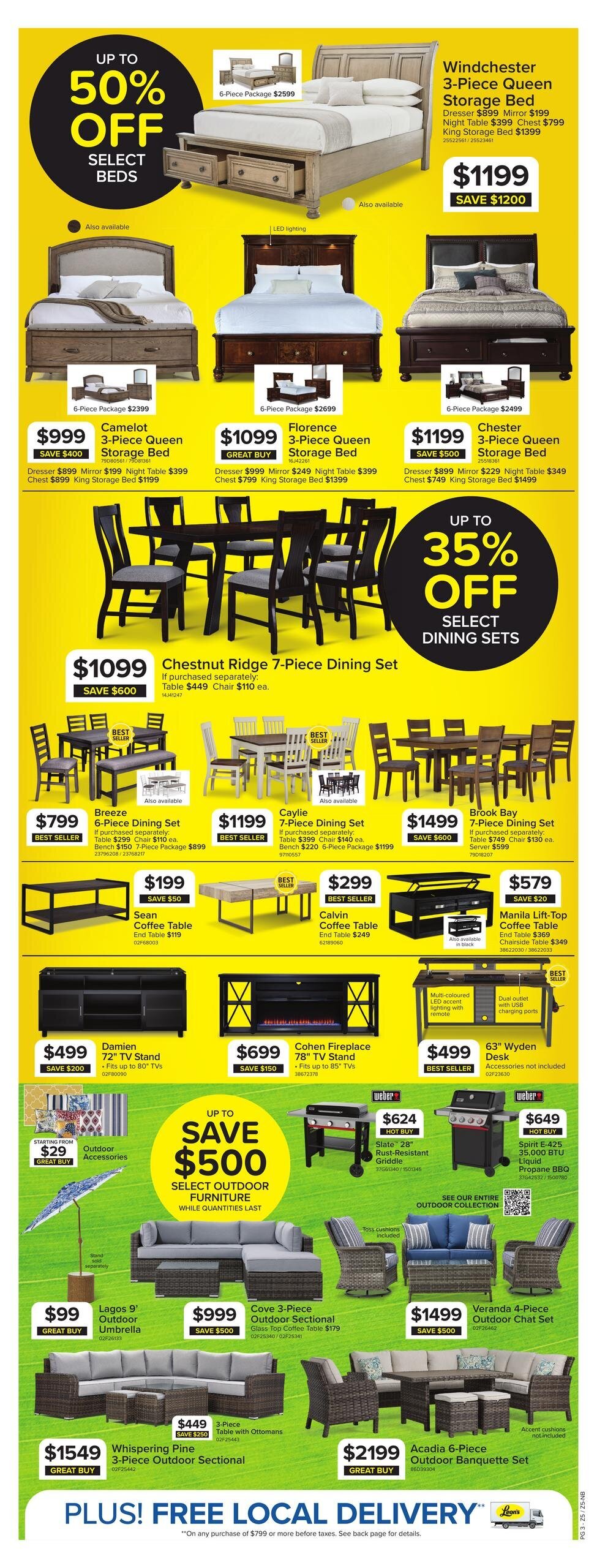Leon's flyer page 3 features up to 50% off select beds, including the Winchester 3-Piece Queen Storage Bed for $1199, saving $1200. Also featured are the Camelot 3-Piece Queen Storage Bed for $999 (save $400), Florence 3-Piece Queen Storage Bed for $1099 (great buy), and Chester 3-Piece Queen Storage Bed for $1199 (save $500). Dining sets are up to 35% off, with the Chestnut Ridge 7-Piece Dining Set for $1099 (save $600). Other dining sets include the Breeze 6-Piece Dining Set for $799 (best seller), Caylie 7-Piece Dining Set for $1199 (best seller), and Brook Bay 7-Piece Dining Set for $1499 (save $600). Coffee tables on sale include the Sean Coffee Table for $199 (save $50) and the Calvin Coffee Table for $299 (best seller). The Manila Lift-Top Coffee Table is $579 (save $20). TV stands and fireplaces are also available, such as the Damien 72' TV Stand for $499 (save $200) and the Cohen Fireplace 78' TV Stand for $699 (save $150). The 63' Wyden Desk is $499. Outdoor furniture includes the Lagos 9' Outdoor Umbrella for $99 (great buy), Cove 3-Piece Outdoor Sectional for $999 (save $500), Veranda 4-Piece Outdoor Chat Set for $1499 (save $500), a 3-Piece Table with Ottomans for $449 (save $250), Whispering Pine 3-Piece Outdoor Sectional for $1549 (great buy), and the Acadia 6-Piece Outdoor Banquette Set for $2199 (great buy). Weber grills are also featured, including the Slate 28' Rust-Resistant Griddle for $624 (hot buy) and the Spirit E-425 35,000 BTU Liquid Propane BBQ for $649 (hot buy). Plus, enjoy free local delivery on purchases of $799 or more before taxes.
