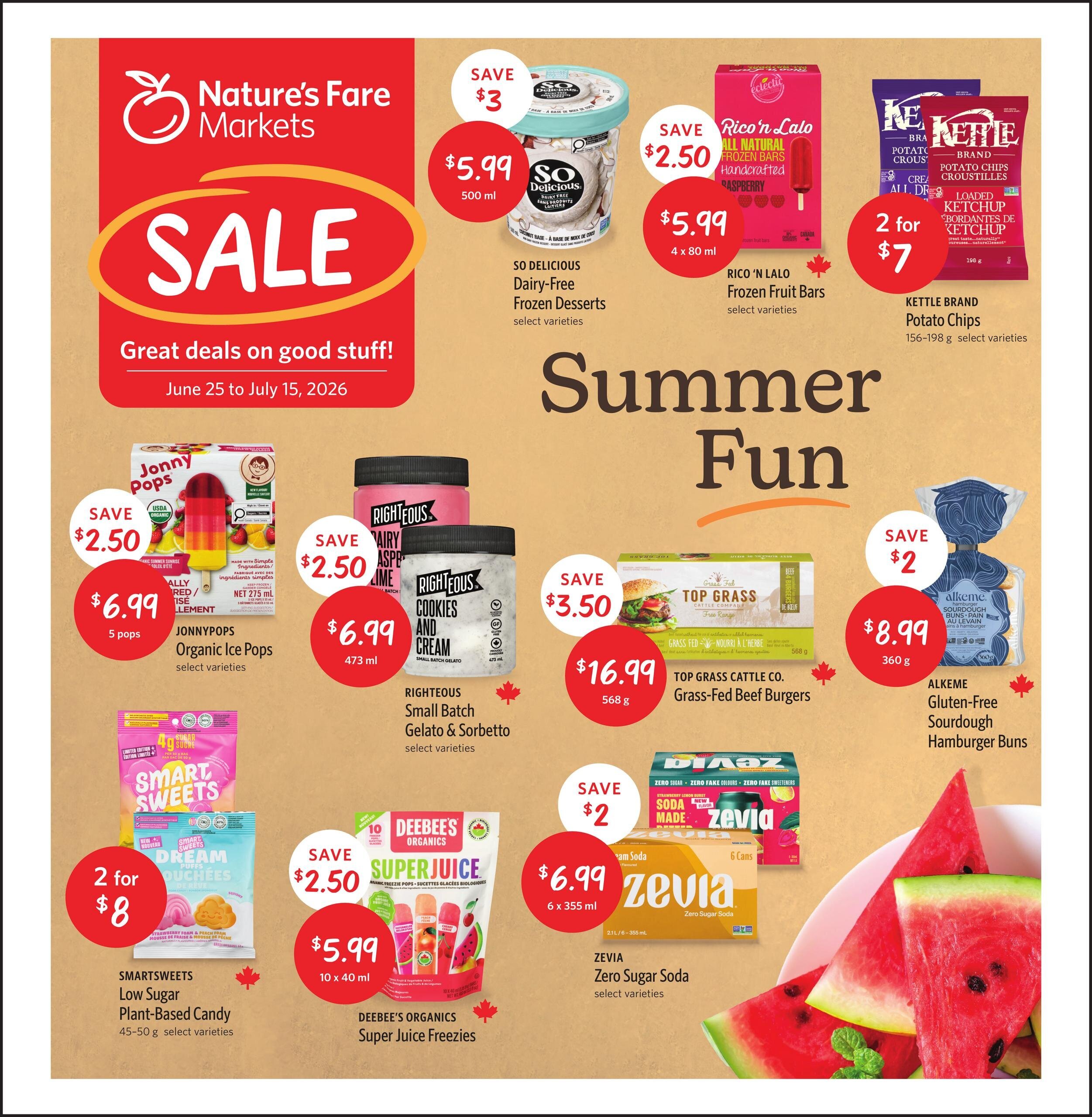 Nature's Fare Markets Sale flyer, June 25 to July 15, 2026. Featuring So Delicious Dairy-Free Frozen Desserts for $5.99 (save $3), Rico 'n Lalo Frozen Fruit Bars for $5.99 (save $2.50), and Kettle Brand Potato Chips 2 for $7. Also available are JonnyPops Organic Ice Pops for $6.99 (save $2.50), Righteous Small Batch Gelato & Sorbetto for $6.99, Top Grass Cattle Co. Grass-Fed Beef Burgers for $16.99 (save $3.50), and Alkeme Gluten-Free Sourdough Hamburger Buns for $8.99 (save $2). Additionally, SmartSweets Low Sugar Plant-Based Candy is 2 for $8, Deebee's Organics Super Juice Freezies are $5.99, and Zevia Zero Sugar Soda is $6.99 (save $2).