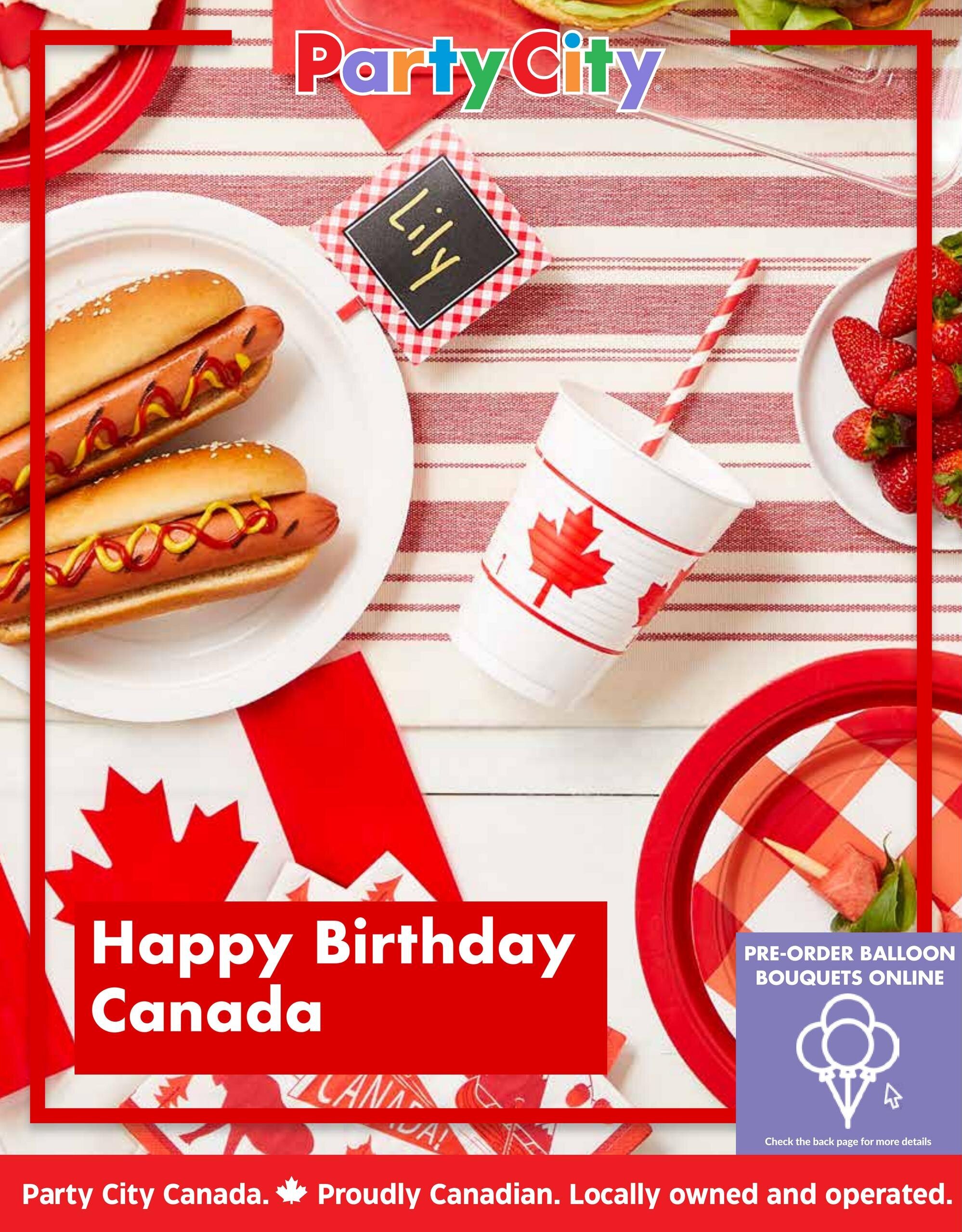 Party City Canada flyer cover page featuring a 'Happy Birthday Canada' theme with patriotic decorations. The image displays hot dogs with mustard and ketchup on white plates, a cup with a Canadian maple leaf design and a red and white striped straw, a plate of fresh strawberries, and red and white checkered plates. A small name tag reads 'Lily'. In the bottom right corner, there is a call to action to 'Pre-order Balloon Bouquets Online' with a link to check the back page for more details. The bottom banner states 'Party City Canada. Proudly Canadian. Locally owned and operated.