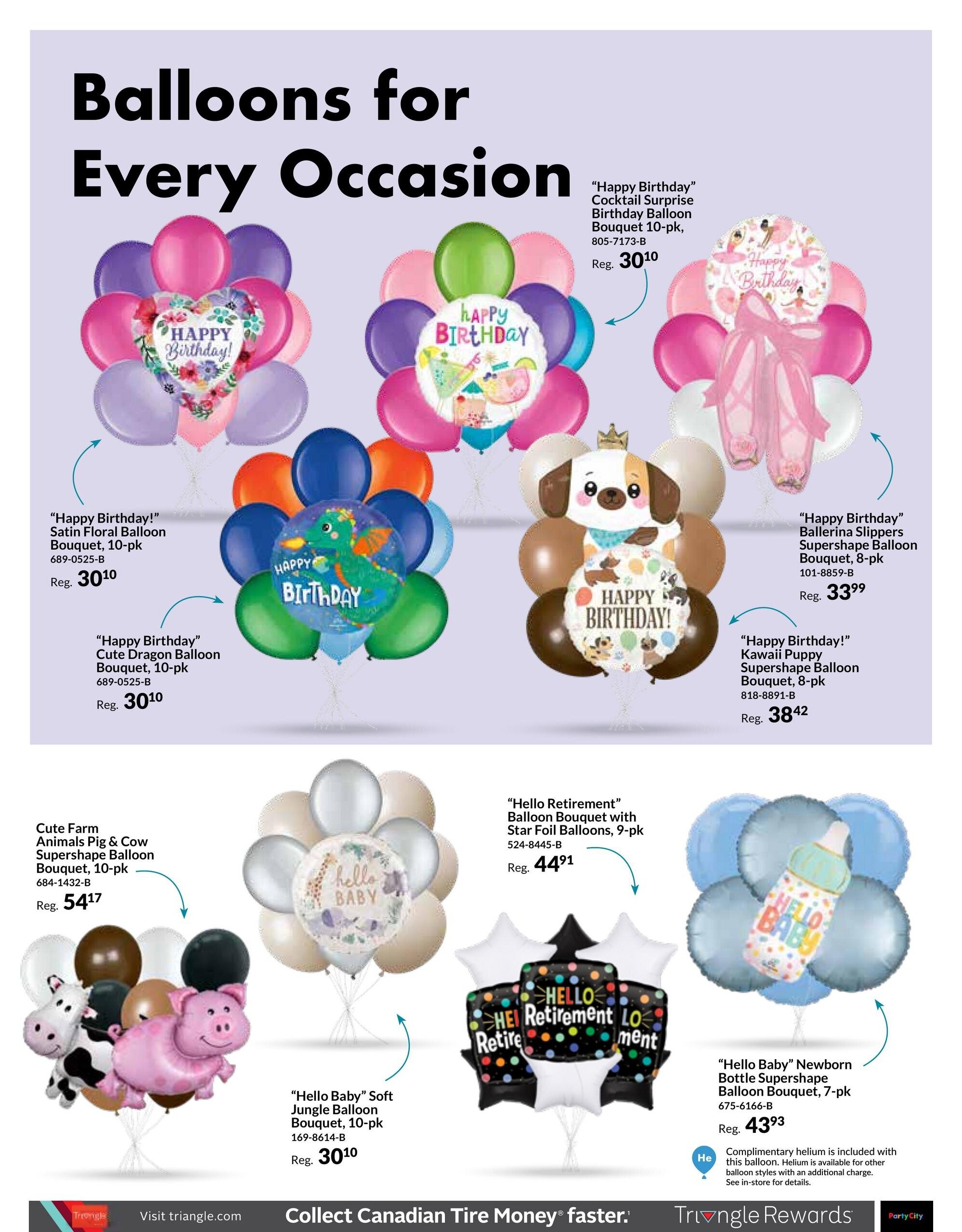 Party City flyer page 6 features a variety of balloons for every occasion. Highlighted are the 'Happy Birthday' Cocktail Surprise Balloon Bouquet 10-pk for $30.10, 'Happy Birthday!' Satin Floral Balloon Bouquet 10-pk for $30.10, and 'Happy Birthday' Cute Dragon Balloon Bouquet 10-pk for $30.10. Also available are the 'Happy Birthday' Ballerina Slippers Supershape Balloon Bouquet, 8-pk for $33.99, and the 'Happy Birthday!' Kawaii Puppy Supershape Balloon Bouquet, 8-pk for $38.42. For baby celebrations, find the 'Hello Baby' Soft Jungle Balloon Bouquet, 10-pk for $30.10, and the 'Hello Baby' Newborn Bottle Supershape Balloon Bouquet, 7-pk for $43.93. The page also showcases the Cute Farm Animals Pig & Cow Supershape Balloon Bouquet, 10-pk for $54.17, and the 'Hello Retirement' Balloon Bouquet with Star Foil Balloons, 9-pk for $44.91. Complimentary helium is included with these balloons; see in-store for details on additional charges for other balloon styles.