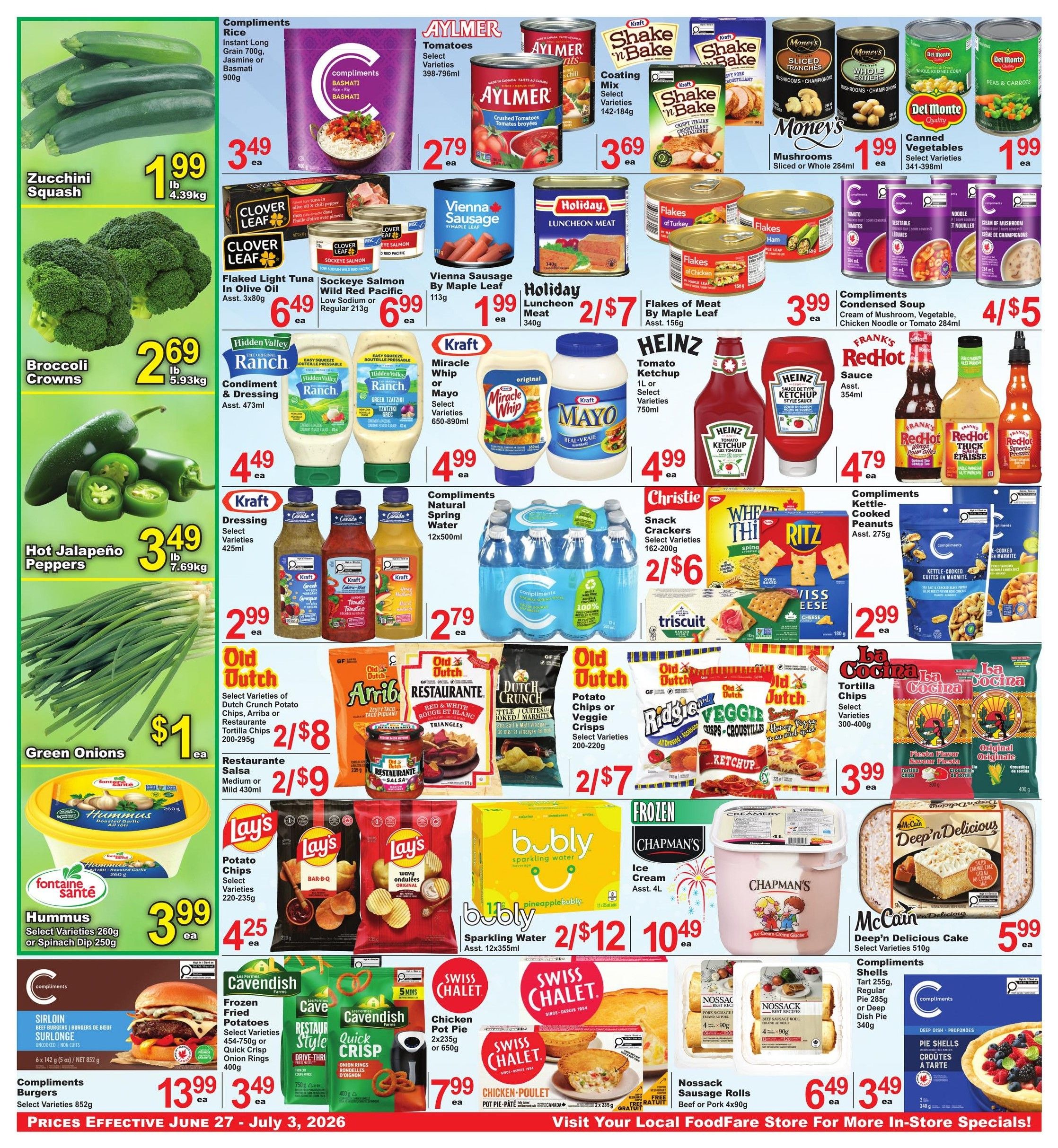 Food Fare weekly flyer specials page 2 features a variety of grocery items. Featured produce includes Zucchini Squash for $1.99 lb, Broccoli Crowns for $2.69 lb, Hot Jalapeño Peppers for $3.49 lb, and Green Onions for $1.00 ea. Also available is Fontaine Santé Hummus for $3.99 ea. Canned goods include Compliments Rice for $3.49 ea, Aylmer Tomatoes for $2.79 ea, Clover Leaf Flaked Light Tuna for $6.49 ea, Clover Leaf Wild Pacific Sockeye Salmon for $6.99 ea, Vienna Sausage by Maple Leaf for $1.99 ea, Holiday Luncheon Meat for 2/$7, Flakes of Meat by Maple Leaf for $3.99 ea, Money's Mushrooms for $1.99 ea, and Del Monte Canned Vegetables for $1.99 ea. Condiments and sauces include Kraft Ranch Condiment & Dressing for $4.49 ea, Kraft Dressing for $2.99 ea, Heinz Tomato Ketchup for $4.99 ea, and Frank's RedHot Sauce for $4.79 ea. Other pantry items include Kraft Shake 'n Bake for $3.69 ea, Compliments Condiments Soup for 4/$5, Compliments Natural Spring Water 12x500ml for $2.79 ea, Christie Snack Crackers for 2/$6, and Compliments Kettle-Cooked Peanuts for $2.99 ea. Snacks include Old Dutch Potato Chips or Veggie Crisps for 2/$7, Old Dutch Tortilla Chips for 2/$8, and Old Dutch Restaurante Salsa for 2/$9. Lay's Potato Chips are available for $4.25 ea. Bubly Sparkling Water is on sale for 2/$12. Frozen items include Chapman's Ice Cream for $10.49 ea, Cavendish Farms Frozen Potatoes for $3.49 ea, Swiss Chalet Chicken Pot Pie for $7.99 ea, and McCain Deep'n Delicious Cake for $5.99 ea. Compliments Burgers are $13.99 ea. Nossack Sausage Rolls are $6.49 ea. Compliments Pie Shells are $3.49 ea.