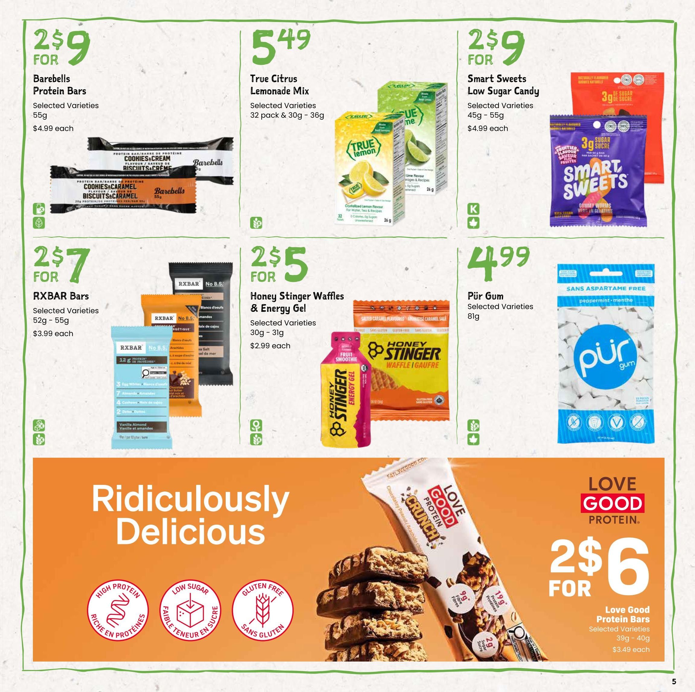 Freson Bros flyer page 5 features a selection of snacks and treats. Get 2 Barebells Protein Bars for $9, with selected varieties in 55g size, priced at $4.99 each. True Citrus Lemonade Mix, selected varieties, 32 pack and 30g - 36g, is on sale for $5.49. Smart Sweets Low Sugar Candy, selected varieties, 45g - 55g, are 2 for $9, or $4.99 each. RXBAR Bars, selected varieties, 52g - 55g, are 2 for $7, or $3.99 each. Honey Stinger Waffles & Energy Gel, selected varieties, 30g - 31g, are 2 for $5, or $2.99 each. Pür Gum, selected varieties, 81g, is $4.99. The bottom section highlights Love Good Protein Bars, with 2 for $6, selected varieties in 39g - 40g, priced at $3.49 each. These bars are described as high protein, low sugar, and gluten-free.