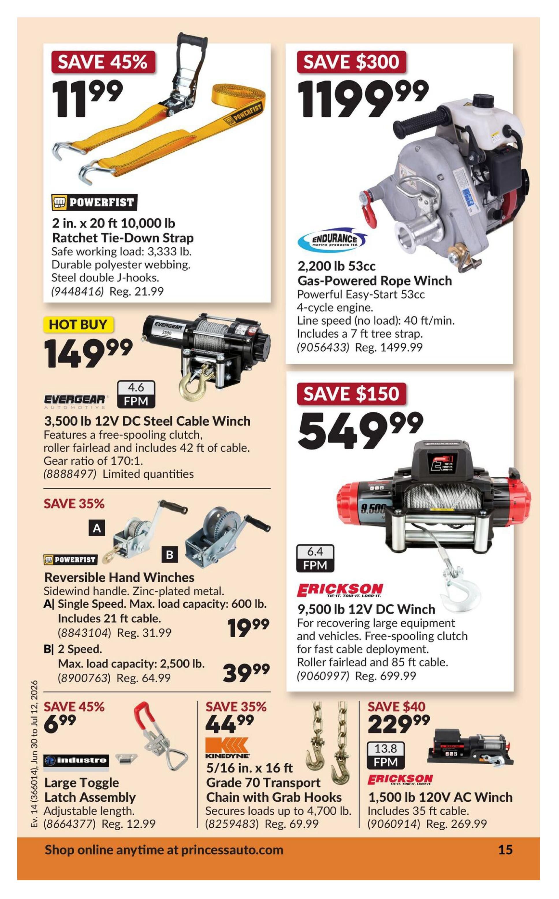 Princess Auto flyer specials page 20 features a Powerfist 2 in. x 20 ft 10,000 lb Ratchet Tie-Down Strap on sale for $11.99, saving 45%. A 'Hot Buy' Evergear 3,500 lb 12V DC Steel Cable Winch is priced at $149.99. Also available are Powerfist Reversible Hand Winches: Model A (Single Speed, 600 lb capacity) for $19.99 (reg. $31.99) and Model B (2 Speed, 2,500 lb capacity) for $39.99 (reg. $64.99). An Industro Large Toggle Latch Assembly is $6.99 (reg. $12.99), a 45% saving. A Kinedyne 5/16 in. x 16 ft Grade 70 Transport Chain with Grab Hooks is $44.99 (reg. $69.99), saving 35%. On the right side, an Endurance 2,200 lb 53cc Gas-Powered Rope Winch is $1199.99, saving $300. An Erickson 9,500 lb 12V DC Winch is $549.99, saving $150. Finally, an Erickson 1,500 lb 120V AC Winch is $229.99, saving $40.