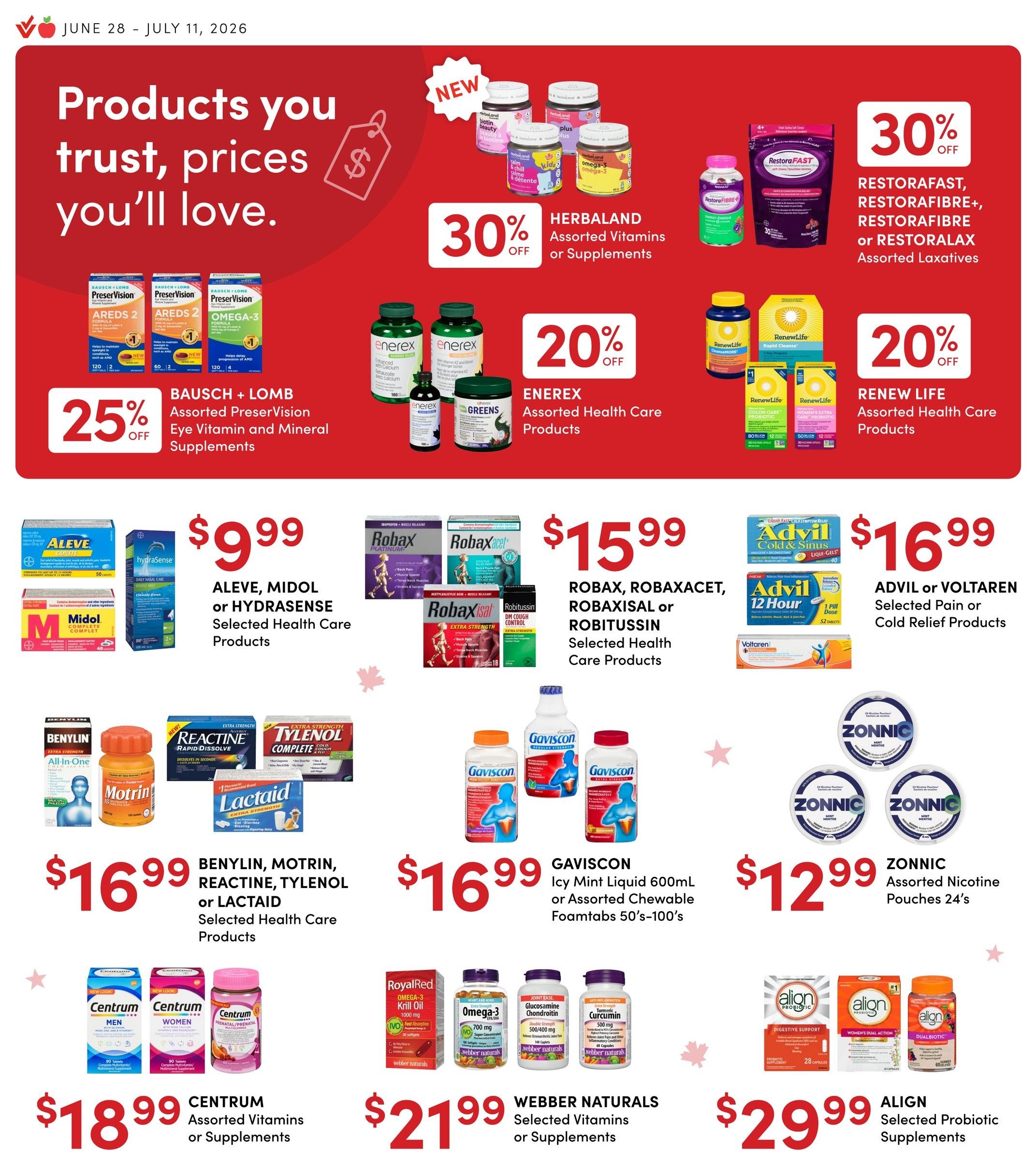 Apple Drugs flyer page 6 features a variety of health and wellness products. Top section highlights discounts: 25% off Bausch + Lomb Assorted PreserVision Eye Vitamin and Mineral Supplements; 30% off Herbaland Assorted Vitamins or Supplements; 30% off RestoraFast, RestoraFibre+, RestoraFibre or Restoralax Assorted Laxatives; 20% off Enerex Assorted Health Care Products; and 20% off Renew Life Assorted Health Care Products. Mid-section offers: Aleve, Midol or Hydrasense Selected Health Care Products for $9.99; Robax, Robaxacet, Robaxisal or Robitussin Selected Health Care Products for $15.99; Advil or Voltaren Selected Pain or Cold Relief Products for $16.99; and Benylin, Motrin, Reactine, Tylenol or Lactaid Selected Health Care Products for $16.99. Bottom section includes: Centrum Assorted Vitamins or Supplements for $18.99; Gaviscon Icy Mint Liquid 600mL or Assorted Chewable Foamtibs 50's-100's for $16.99; Zonnnic Assorted Nicotine Pouches 24's for $12.99; Webber Naturals Selected Vitamins or Supplements for $21.99; and Align Selected Probiotic Supplements for $29.99.