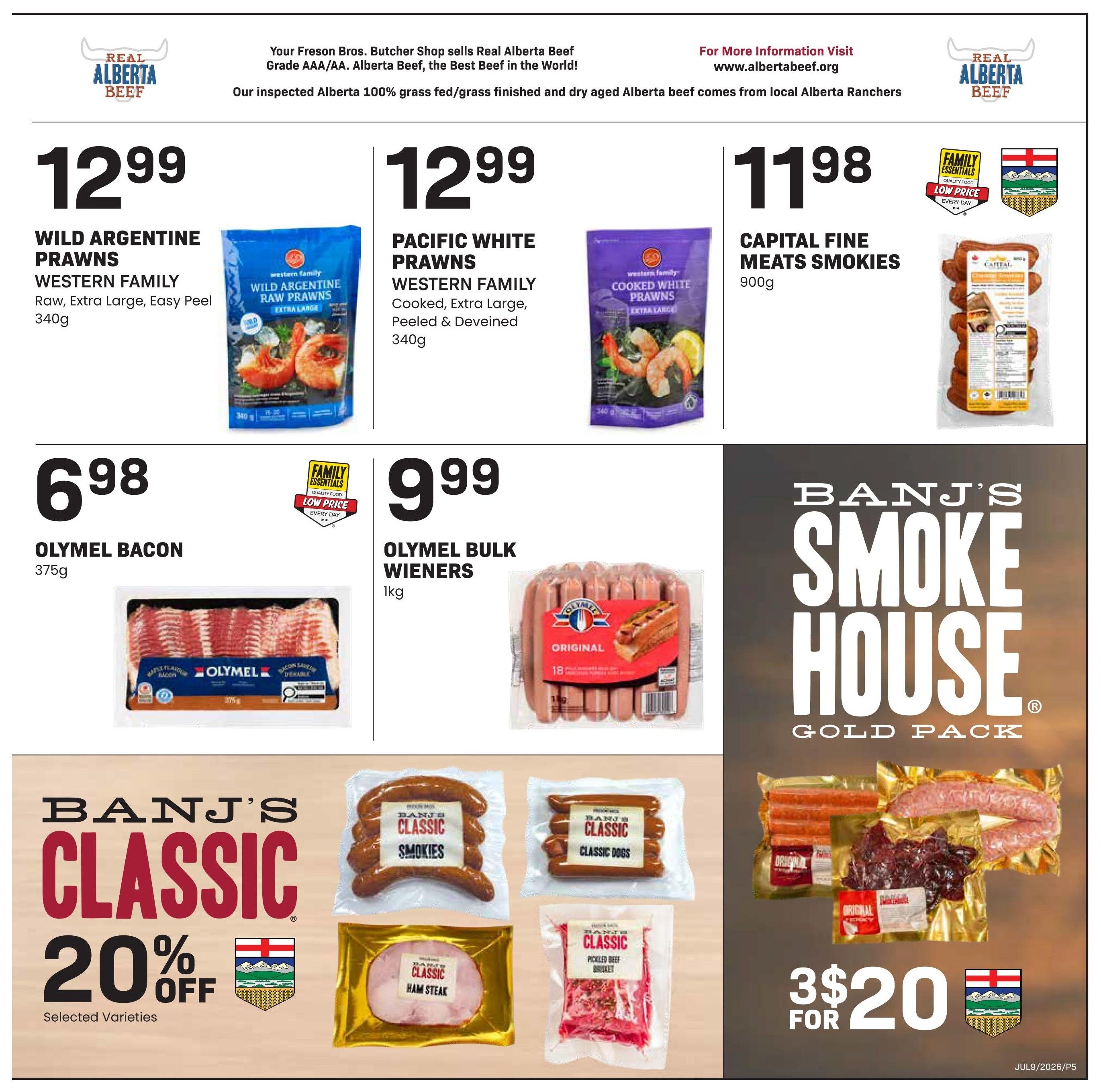 Freson Bros weekly flyer specials page 5 features Wild Argentine Prawns Western Family Raw, Extra Large, Easy Peel 340g for $12.99. Also available are Pacific White Prawns Western Family Cooked, Extra Large, Peeled & Deveined 340g for $12.99. Capital Fine Meats Smokies 900g are on sale for $11.98. Olymel Bacon 375g is priced at $6.98. Olymel Bulk Wieners 1kg are $9.99. The page also highlights Banj's Smoke House Gold Pack with a special offer of 3 for $20, featuring Banj's Classic Smokies, Classic Dogs, Ham Steak, and Pickled Beef Brisket, with 20% off selected varieties.