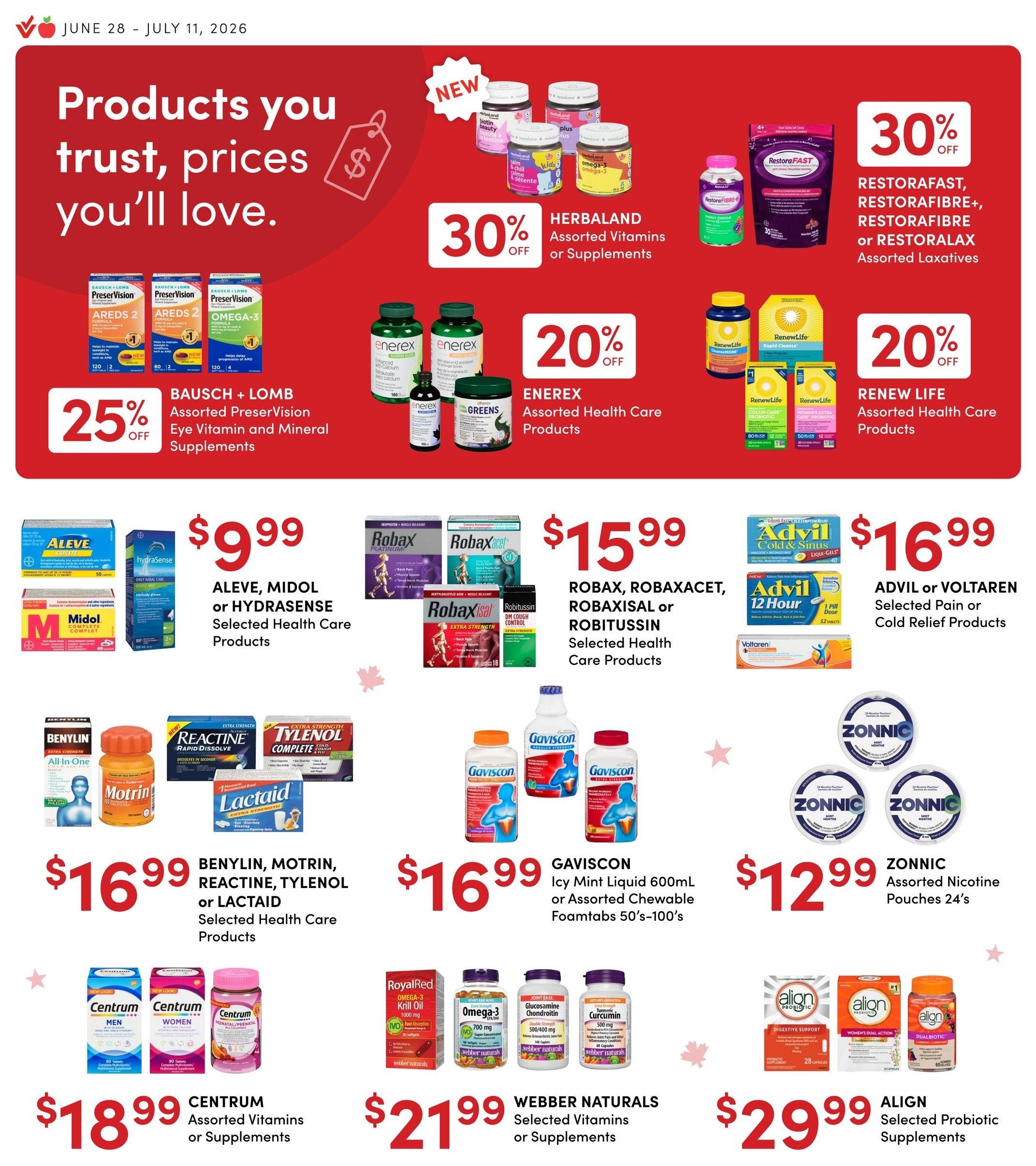 Value Drug Mart flyer specials page 6, featuring a variety of health and wellness products. Top section includes Bausch + Lomb PreserVision eye vitamin and mineral supplements on sale for 25% off. Also featured are Herbaland assorted vitamins or supplements with 30% off, Enerex assorted health care products with 20% off, and RenewLife assorted health care products with 20% off. RestoraFast, RestoraFibre+, or Restoralax assorted laxatives are 30% off. Mid-section offers Aleve, Midol, or Hydrasense selected health care products for $9.99. Robax, Robaxacet, Robaxisal, or Robitussin DM Cough Control selected health care products are $15.99. Advil or Voltaren selected pain or cold relief products are $16.99. Benylin, Motrin, Reactine, Tylenol, or Lactaid selected health care products are $16.99. Gaviscon Icy Mint Liquid 600mL or assorted chewable Foamtibs 50's-100's are $16.99. ZONNIC assorted nicotine pouches 24's are $12.99. Bottom section features Centrum assorted vitamins or supplements for $18.99. Webber Naturals selected vitamins or supplements are $21.99. Align selected probiotic supplements are $29.99.