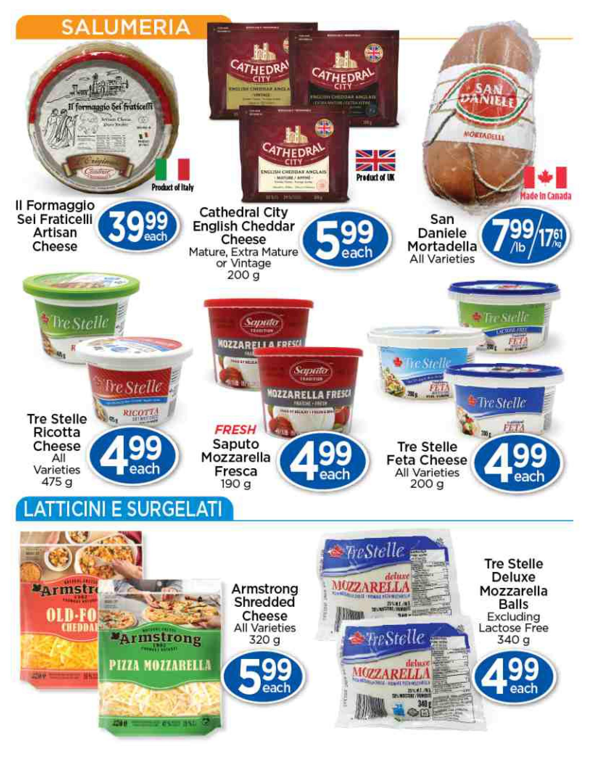 Lady York Foods weekly flyer specials, page 3. Featured products include Il Formaggio Sei Fraticelli Artisan Cheese for $39.99 each. Cathedral City English Cheddar Cheese (Mature, Extra Mature, or Vintage, 200g) is $5.99 each. San Daniele Mortadella (All Varieties) is $7.99/lb or $17.61/kg. Tre Stelle Ricotta Cheese (All Varieties, 475g) is $4.99 each. Saputo Mozzarella Fresca (190g) is $4.99 each. Tre Stelle Feta Cheese (All Varieties, 200g) is $4.99 each. Armstrong Shredded Cheese (All Varieties, 320g) is $5.99 each. Tre Stelle Deluxe Mozzarella Balls (Excluding Lactose Free, 340g) are $4.99 each.