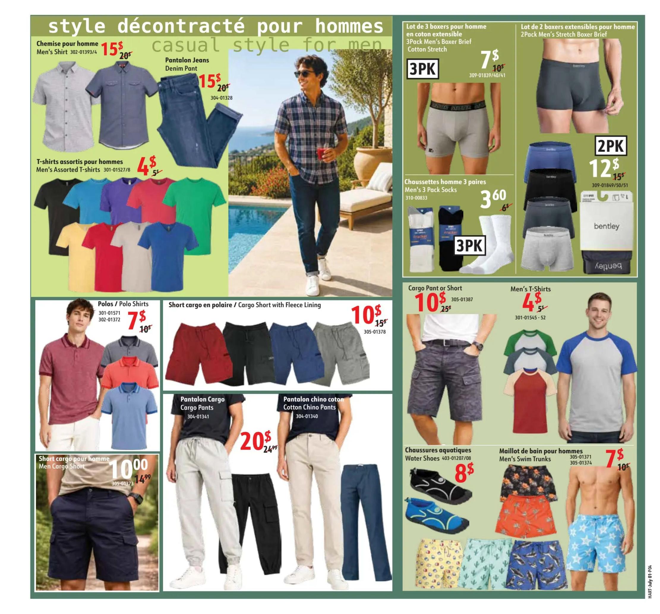 Hart flyer page 4 features casual style for men. Offers include Men's Short Sleeve Shirts for $15 (originally $20), and Denim Pants for $15 (originally $20). Assorted Men's T-shirts are $4 (originally $5). Polo Shirts are $7 (originally $10). Men's Cargo Shorts are $10 (originally $14.99). Men's Cargo Pants or Shorts are $10 (originally $25). Cotton Chino Pants are $20 (originally $24.99). Also available are 3-Pack Men's Boxer Briefs for $7 (originally $10), 2-Pack Men's Stretch Boxer Briefs for $12 (originally $15), and Men's 3 Pack Socks for $3.60 (originally $6). Additionally, find Water Shoes for $8 and Men's Swim Trunks for $7 (originally $10).