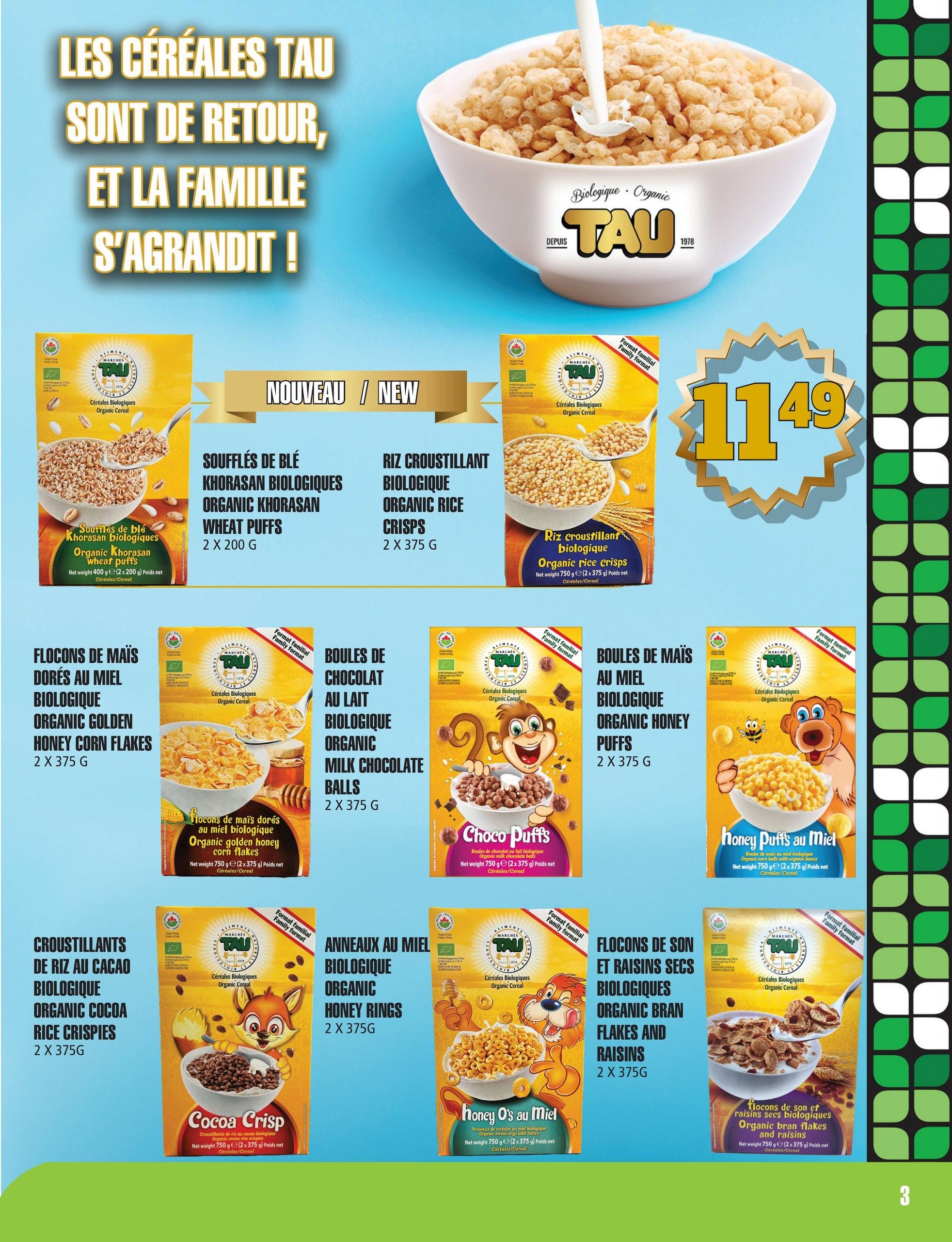 Marches TAU flyer page 3 features a large headline 'TAU Cereals are back, and the family is growing!' showcasing various TAU organic cereals. A prominent offer displays a price of $11.49. Featured products include Organic Khorasan Wheat Puffs (2 x 200g), Organic Rice Crisps (2 x 375g), Organic Golden Honey Corn Flakes (2 x 375g), Organic Milk Chocolate Balls (2 x 375g), Organic Honey Puffs (2 x 375g), Organic Cocoa Rice Crispies (2 x 375g), Organic Honey Rings (2 x 375g), and Organic Bran Flakes and Raisins (2 x 375g). All products are presented in family-size formats.