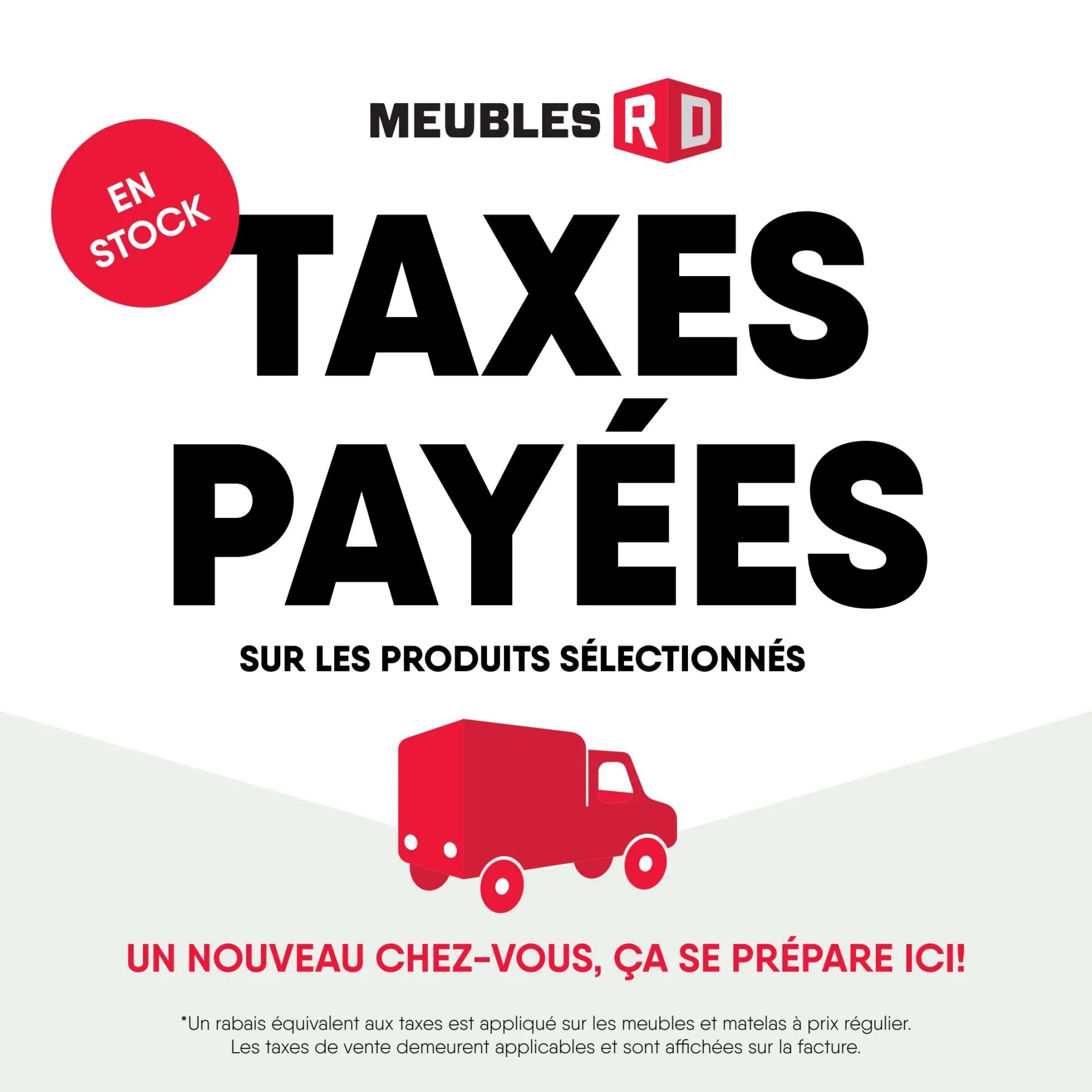 RD Furniture flyer. Large text reads 'TAXES PAID' on selected products. A red truck graphic is displayed. Text below reads 'A NEW HOME, IT STARTS HERE!'. A note states that a discount equivalent to taxes is applied to regular priced furniture and mattresses. Sales taxes remain applicable and are displayed on the invoice. 'In Stock' is highlighted in a red circle.