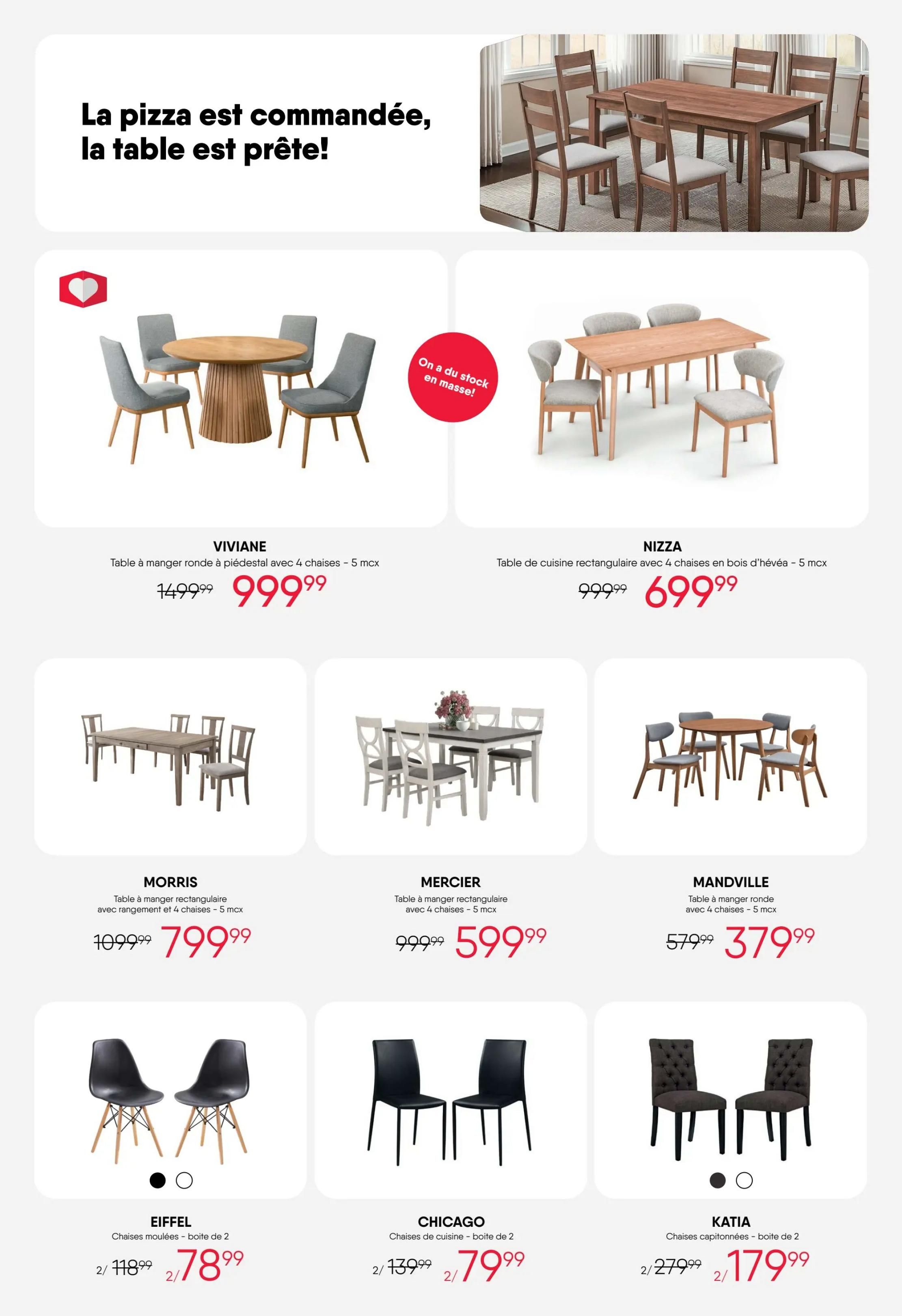 RD Furniture Weekly Flyer Specials, Page 14. Features dining sets and chairs. The Viviane round pedestal dining table with 4 chairs is on sale for $999.99, down from $1499.99. The Nizza rectangular kitchen table with 4 chairs in oak wood is $699.99, reduced from $999.99. The Morris rectangular dining table with storage and 4 chairs is $799.99, marked down from $1099.99. The Mercier rectangular dining table with 4 chairs is $599.99, down from $999.99. The Mandville round dining table with 4 chairs is $379.99, reduced from $579.99. Eiffel molded chairs, sold as a set of 2, are $78.99 per set, originally $118.99 for 2. Chicago kitchen chairs, sold as a set of 2, are $79.99 per set, down from $139.99 for 2. Katia upholstered chairs, sold as a set of 2, are $179.99 per set, reduced from $279.99 for 2.