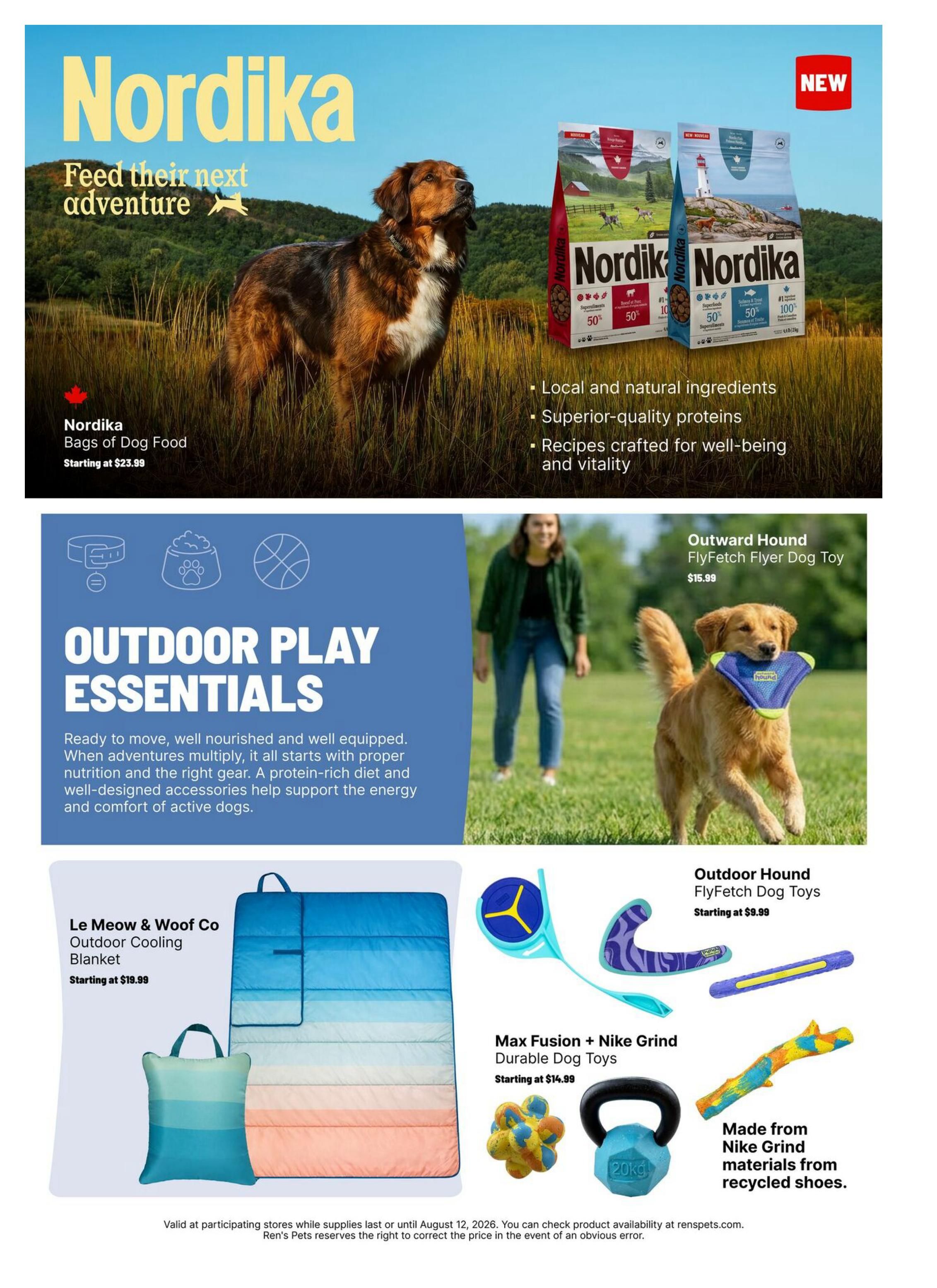 Ren's Pets Spring Summer 2026 flyer, page 5. Features Nordika Bags of Dog Food, starting at $23.99, with benefits like local and natural ingredients, superior-quality proteins, and recipes crafted for well-being and vitality. Also highlights 'Outdoor Play Essentials' including the Le Meow & Woof Co Outdoor Cooling Blanket starting at $19.99. Other featured products are the Outward Hound FlyFetch Flyer Dog Toy for $15.99, Outdoor Hound FlyFetch Dog Toys starting at $9.99, and Max Fusion + Nike Grind Durable Dog Toys starting at $14.99. Some toys are made from Nike Grind materials from recycled shoes.