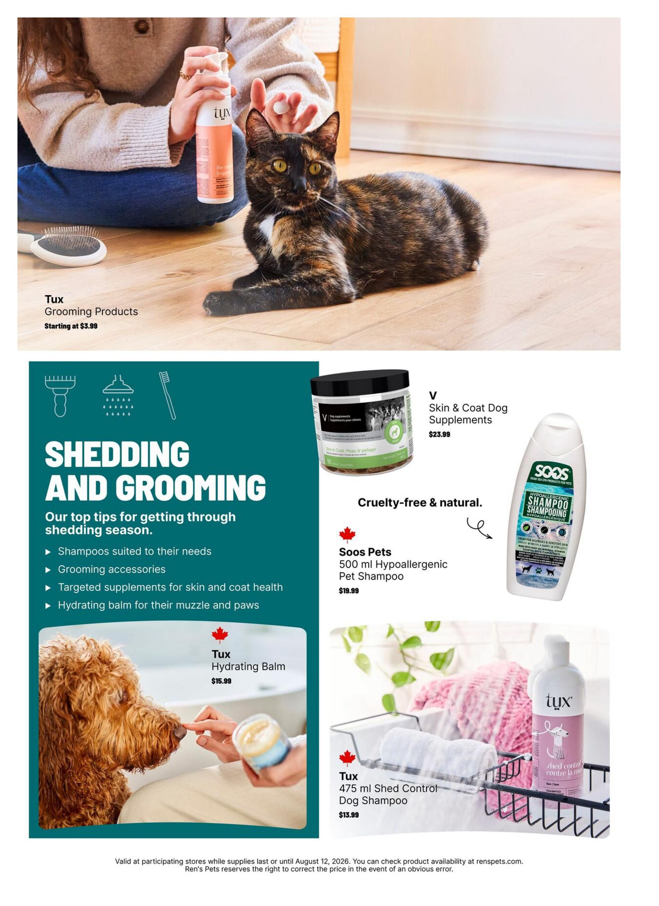 Ren's Pets flyer page 6 features 'Shedding and Grooming' tips and products. Featured items include Tux Grooming Products starting at $3.99, V Skin & Coat Dog Supplements for $23.99, Soos Pets 500 ml Hypoallergenic Pet Shampoo for $19.99, Tux Hydrating Balm for $15.99, and Tux 475 ml Shed Control Dog Shampoo for $13.99. The page also highlights tips for shampoos, grooming accessories, targeted supplements, and hydrating balms.