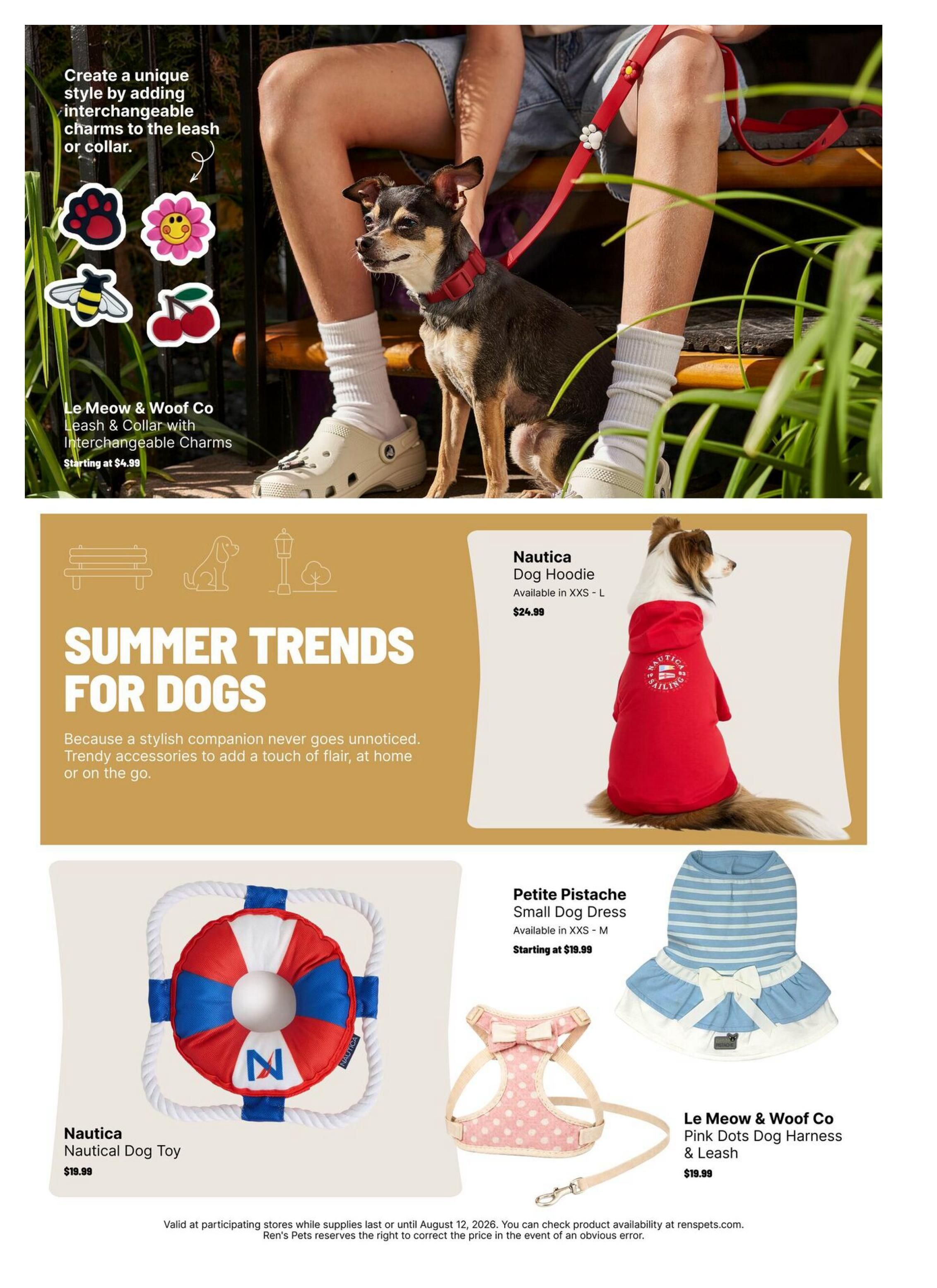 Ren's Pets flyer page 7 features summer trends for dogs. Top section shows a dog on a leash with interchangeable charms from Le Meow & Woof Co, starting at $4.99. Middle section highlights summer trends for dogs with a red Nautica Dog Hoodie available in sizes XXS-L for $24.99. Bottom section displays a Nautica Nautical Dog Toy for $19.99, a Petite Pistache Small Dog Dress available in XXS-M starting at $19.99, and a Le Meow & Woof Co Pink Dots Dog Harness & Leash for $19.99.