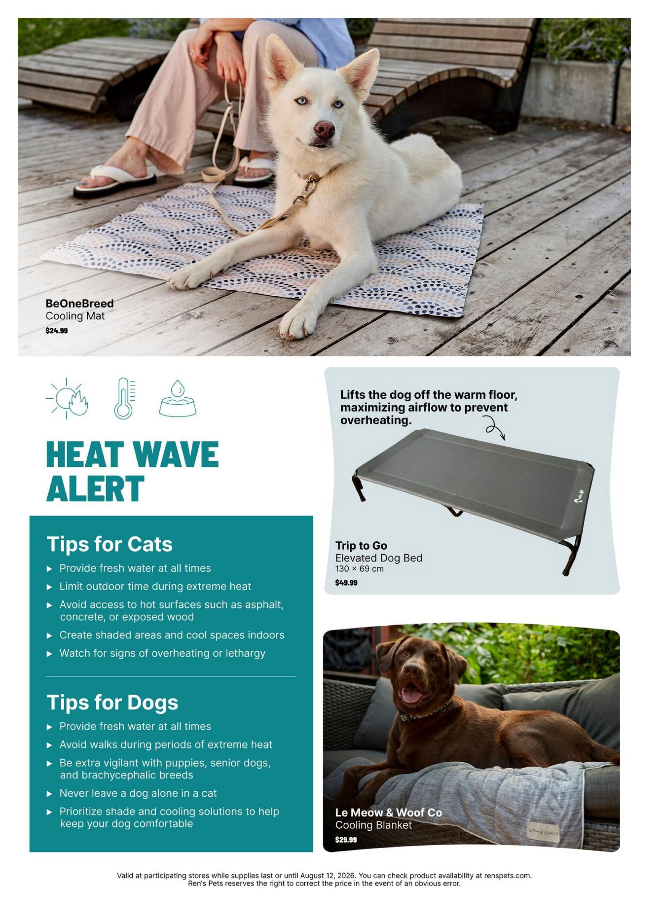 Ren's Pets Spring Summer 2026 flyer, page 9. Features a Heat Wave Alert with tips for cats and dogs. Products include the BeOneBreed Cooling Mat for $24.99, a Trip to Go Elevated Dog Bed (130 x 69 cm) for $49.99, and a Le Meow & Woof Co Cooling Blanket for $29.99. Tips for cats include providing fresh water, limiting outdoor time, avoiding hot surfaces, creating shaded areas, and watching for overheating. Tips for dogs include providing fresh water, avoiding walks during extreme heat, being vigilant with puppies, senior dogs, and brachycephalic breeds, never leaving a dog alone in a cat, and prioritizing shade and cooling solutions.