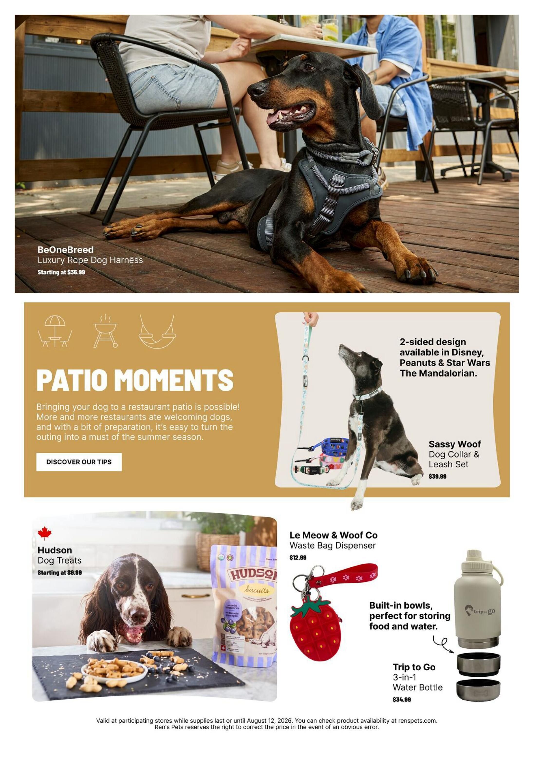 Ren's Pets flyer page 10 features patio moments with dogs. A BeOneBreed Luxury Rope Dog Harness is shown starting at $36.99. The 'Patio Moments' section offers tips for bringing your dog to restaurant patios. Also featured is a Sassy Woof Dog Collar & Leash Set with 2-sided designs available in Disney, Peanuts & Star Wars The Mandalorian themes for $39.99. Hudson Dog Treats are available starting at $9.99. Le Meow & Woof Co Waste Bag Dispenser is $12.99. The Trip to Go 3-in-1 Water Bottle with built-in bowls for food and water is $34.99.
