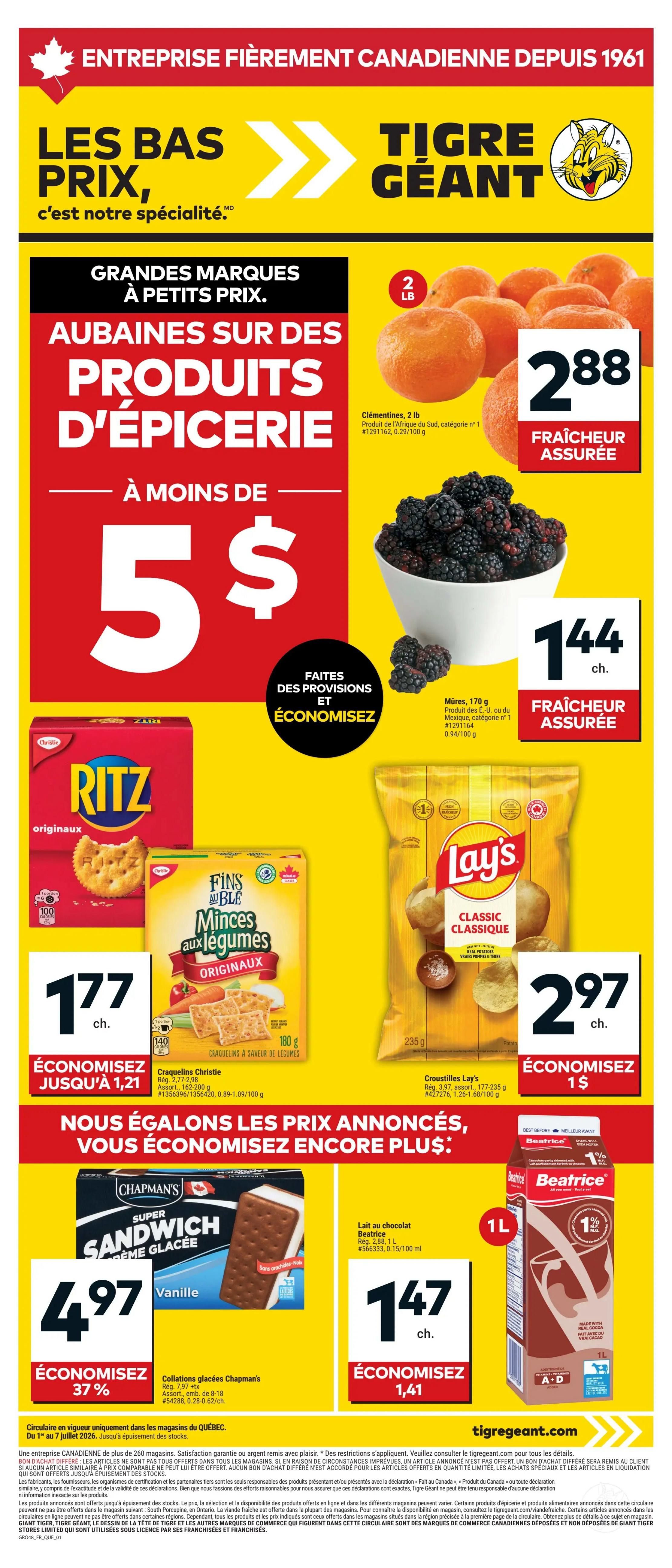 Giant Tiger weekly flyer specials page 1. Featuring a 'Les Bas Prix, c'est notre spécialité' (Low Prices, our Specialty) theme with grocery deals. Highlights include Clementines, 2 lb, for $2.88, and Blackberries, 170 g, for $1.44. Also featured are Ritz Original crackers for $1.77, Christie Crackers with Vegetables for $2.97, and Chapman's Super Sandwich Vanilla ice cream bars for $4.97 with a 37% saving, down from $7.97. Beatrice Chocolate Milk, 1 L, is on sale for $1.47, down from $1.41. The flyer also promotes 'Grandes Marques à Petits Prix' (Big Brands at Small Prices) and 'Aubaines sur des produits d'épicerie à moins de 5$' (Grocery Deals Under $5). Valid from July 1st to July 7th, 2026.