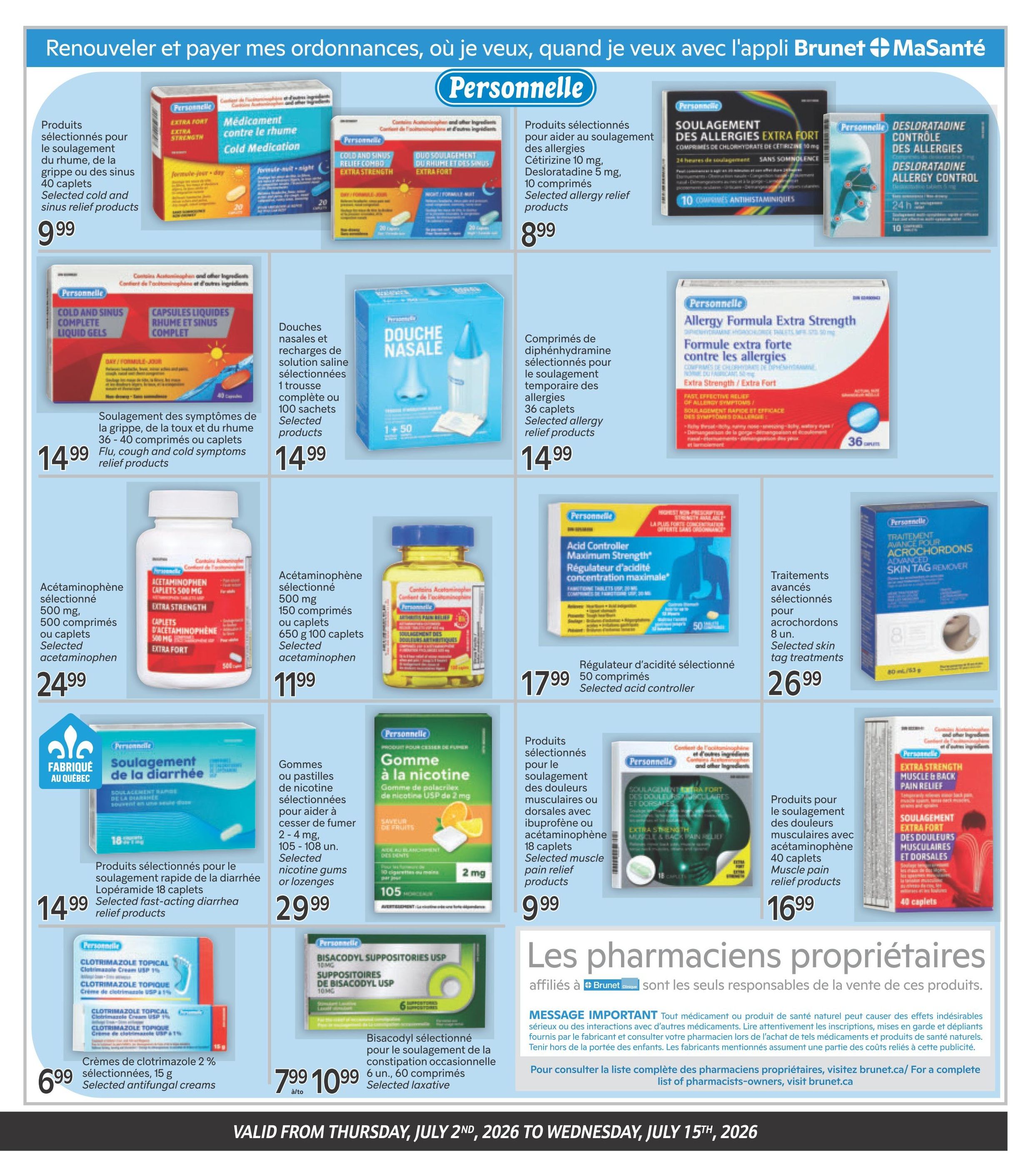 Brunet flyer page 3 features a variety of health and wellness products. Top row includes Personnelle Cold Medication for cold, flu, and sinus relief at $9.99, Personnelle Cold and Sinus Relief Combo Extra Strength at $8.99, and Personnelle Desloratadine Allergy Control at $8.99. Middle row showcases Personnelle Cold and Sinus Complete Liquid Gels for flu, cough, and cold symptoms at $14.99, Personnelle Nasal Douche with 1+50 sachets at $14.99, and Personnelle Allergy Formula Extra Strength for allergy relief at $14.99. The bottom row highlights Personnelle Acetaminophen 500 mg, 500 caplets for $24.99, Personnelle Acetaminophen 500 mg, 150 caplets or 650 g, 100 caplets for $11.99, Personnelle Acid Controller Maximum Strength for heartburn relief, 50 caplets for $17.99, and Personnelle Advanced Skin Tag Remover for $26.99. Additional products include Personnelle Fast-Acting Diarrhea Relief, Loperamide 18 caplets for $14.99, Personnelle Nicotine Gums or Lozenges, 2-4 mg, 105 units for $29.99, Personnelle Nicotine Gum, 2 mg, 105 units for $9.99, Personnelle Extra Strength Muscle & Back Pain Relief, 40 caplets for $16.99, Personnelle Clotrimazole 2% creams, 15 g for $6.99, and Bisacodyl Suppositories for occasional constipation relief, 6 or 60 units for $7.99 to $10.99. The page also includes a message about pharmacist-owners.