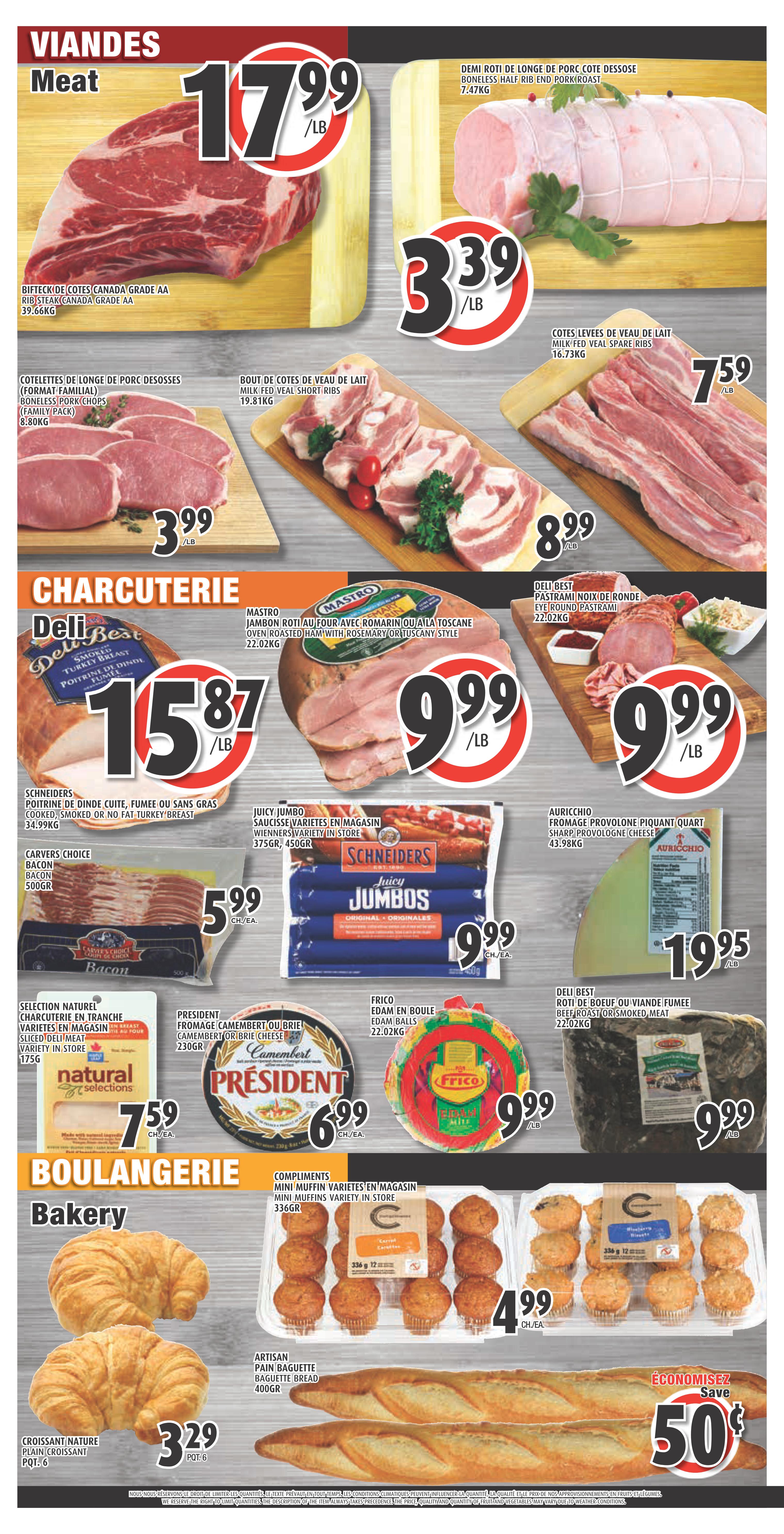 Esposito Weekly Flyer Specials, Page 2. Featured are various meats including Canada Grade AA Rib Steak for $17.99/lb, boneless half rib end pork roast for $3.39/lb, boneless pork chops for $3.99/lb, and milk-fed veal short ribs for $7.59/lb. The charcuterie section includes Deli Best smoked turkey breast for $15.87/lb, Mastro rosemary or Tuscan style roasted ham for $9.99/lb, Deli Best round pastrami for $8.99/lb, and deli beef or smoked meat for $9.99/lb. Also available are Schneiders cooked, smoked, or no fat turkey breast for $15.87/lb, Juicy Jumbos wieners for $9.99 each, Carvers Choice bacon for $5.99 each, President Camembert or Brie cheese for $6.99 each, and Frico Edam balls for $9.99/lb. Auricchio provolone cheese is $19.95/lb. The bakery section offers plain croissants for $3.29 for a pack of 6, mini muffins for $4.99 each, and artisan baguette bread. Save $0.50 on baguettes.