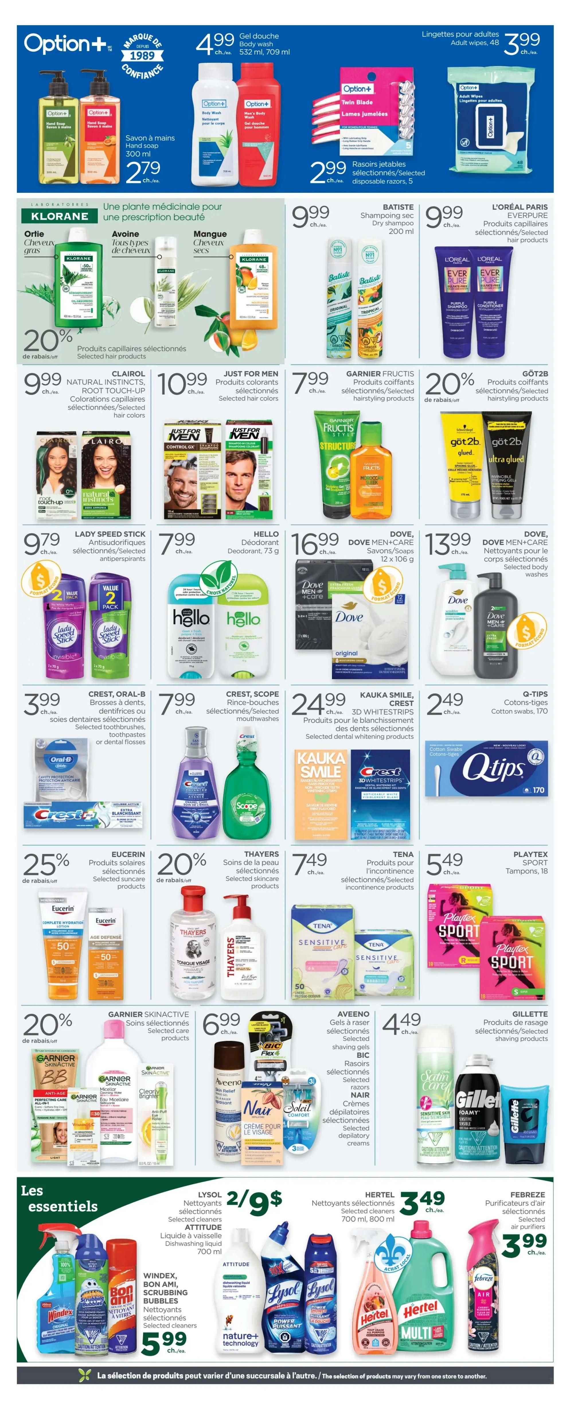 Proxim Weekly Flyer Specials Page 4. Top section features Option+ Gel Douche for $4.99, Twin Blade Razors for $2.99, and Adult Wipes for $3.99. Below, Klorane Shampoo and Conditioner are $9.99, with a 20% discount on selected hair products. Just For Men hair colour is $10.99. Garnier Fructis styling products are $7.99, with a 20% discount on selected hair styling products. L'Oréal Paris EverPure hair products are $9.99. Lady Speed Stick antiperspirant 2-pack is $9.79. Hello Deodorant is $7.99. Dove Men+Care soaps are $16.99 for a 12-pack. Dove Men+Care body washes are $13.99. Crest Oral-B toothbrushes and dental floss are $3.99. Crest Scope mouthwashes are $7.99. Kauka Smile Crest 3D Whitestrips are $24.99. Q-Tips cotton swabs are $2.49. Eucerin sunscreen products have a 25% discount. Thayers skincare products have a 20% discount. Tena incontinence products are $7.49. Playtex Sport Tampons are $5.49. Garnier SkinActive products are on sale. Aveeno shaving gels are $4.49. Gillette shaving products are featured. Bottom section, 'Les essentiels', includes Windex, Bon Ami, and Scrubbing Bubbles cleaners for $5.99. Lysol dishwashing liquid is 2 for $9. Select Hertel cleaners are $3.49. Febreze air purifiers are $3.99.