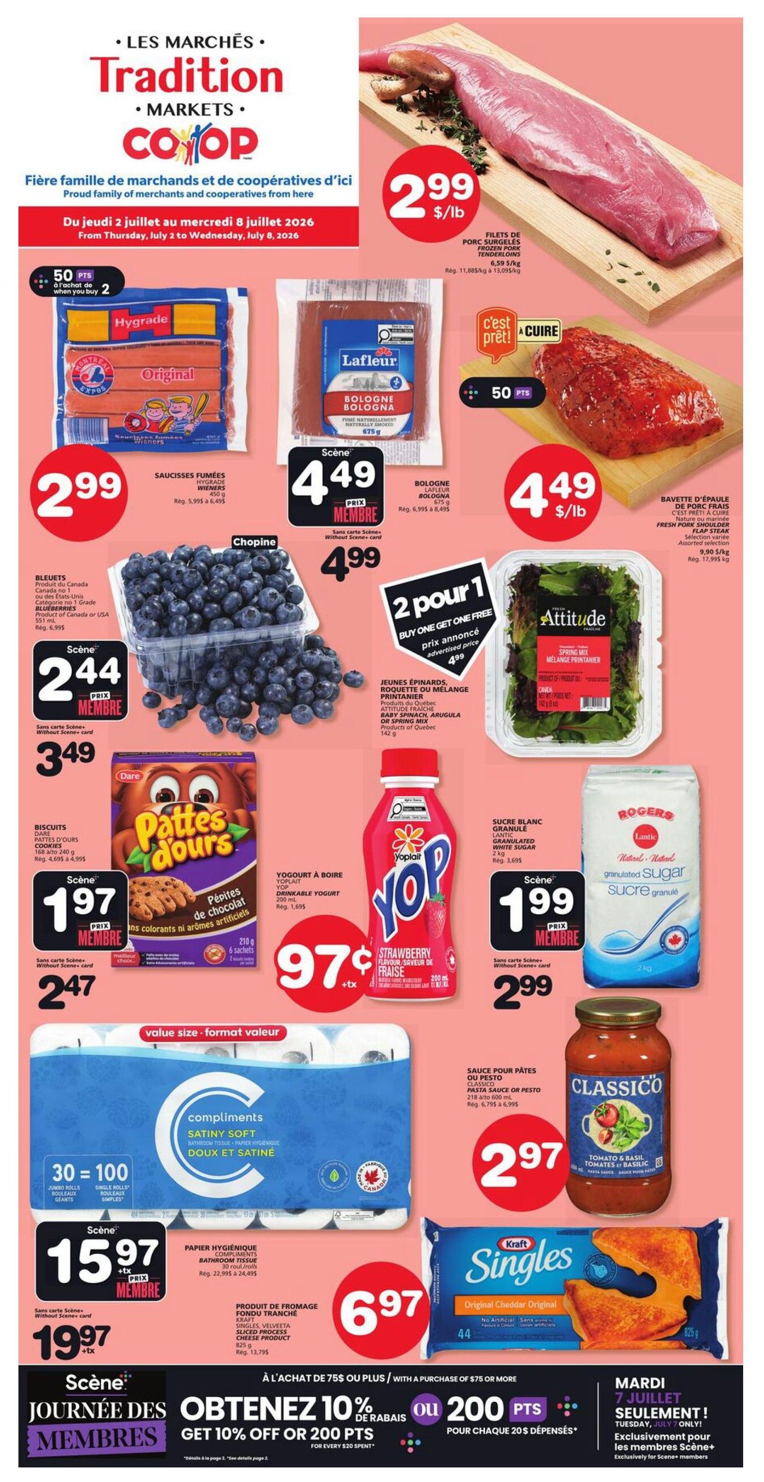 Marchés Tradition flyer specials for July 2 to July 8, 2026. Featured items include pork tenderloin filets at $2.99/lb, Hygrade Original smoked sausages for $2.99, Lafleur bologna for $4.49, and fresh pork shoulder flap steak for $4.49/lb. Also available are Grade A blueberries for $2.44 (member price) or $3.49, Dare Pattes d'ours cookies for $1.97 (member price) or $2.47, and a 2-for-1 deal on Attitude spring mix salad for $4.99. Yoplait drinkable yogurt is $0.97, Rogers granulated sugar is $1.99 (member price) or $2.99, and Compliments Satiny Soft bathroom tissue (30=100 rolls) is $15.97 (member price) or $19.97. Classico pasta sauce or pesto is $2.97, and Kraft Singles Original Cheddar slices are $6.97. Special Member Day offers include 10% off or 200 bonus Scene+ points for every $20 spent, exclusively for Scene+ members on Tuesday, July 7 only.