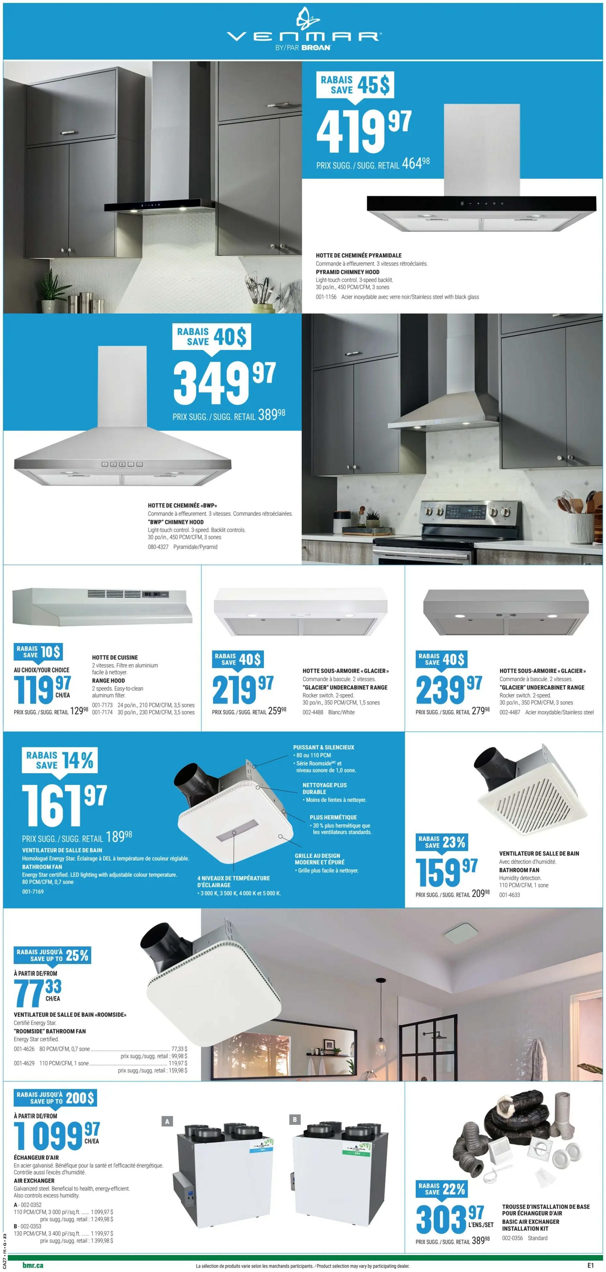 BMR Weekly Flyer Specials Page 5. Top section features Venmar Pyramid Chimney Hoods: one priced at $419.97 (save $45) with a retail price of $464.98, and another at $349.97 (save $40) with a retail price of $389.98. Below, find Venmar Range Hoods: a 'BWP' Chimney Hood for $119.97 (save $10) and two 'Glacier' Undercabinet Range Hoods, one at $219.97 (save $40) and another at $239.97 (save $40). In the middle section, a Homologué Energy Star Bathroom Fan is on sale for $161.97 (save 14%) with a retail price of $189.98. To the right, a Humidity Detection Bathroom Fan is $159.97 (save 23%) with a retail price of $209.98. The bottom section highlights a 'Roomside' Bathroom Fan starting at $77.33 (save up to 25%), and an Air Exchanger starting at $1099.97 (save up to $200). Also featured is a Base Installation Kit for Air Exchangers for $303.97 (save 22%).