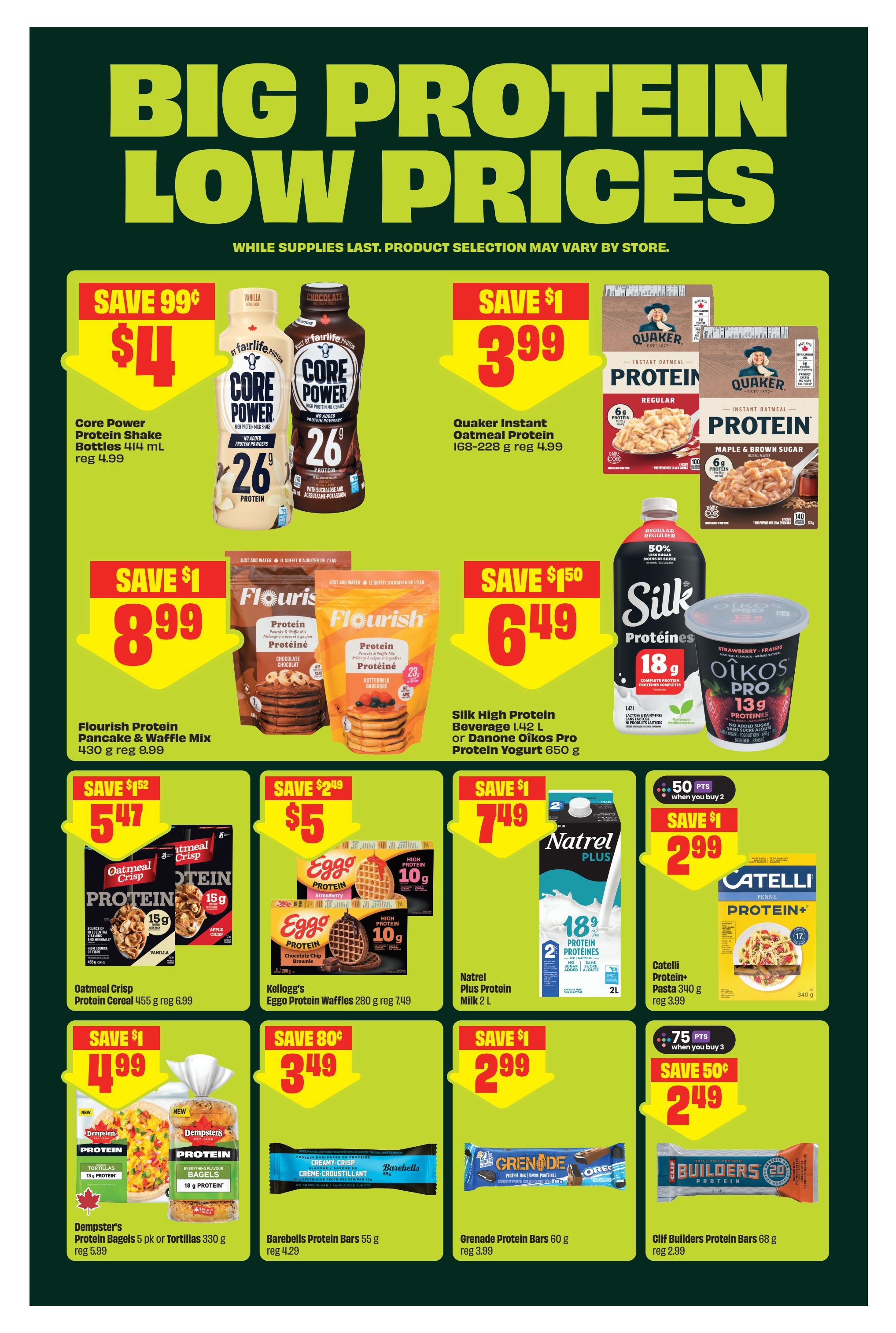 FreshCo flyer page 5 featuring 'Big Protein Low Prices'. Deals include Core Power Protein Shake Bottles 414 mL for $4 (save $0.99), Quaker Instant Oatmeal Protein 168-228 g for $3.99 (save $1), Flourish Protein Pancake & Waffle Mix 430 g for $8.99 (save $1), Silk High Protein Beverage 1.42 L or Danone Oikos Pro Protein Yogurt 650 g for $6.49 (save $1.50). Also featured are Oatmeal Crisp Protein Cereal 455 g for $5.47 (save $1.52), Kellogg's Eggo Protein Waffles 280 g for $5 (save $2.49), Natrel Plus Protein Milk 2 L for $7.49 (save $1), and Catelli Protein+ Pasta 340 g for $2.99 (save $1). Additional offers are Dempster's Protein Bagels 5 pk or Tortillas 330 g for $4.99 (save $1), Barebells Protein Bars 55 g for $3.49 (save $0.80), Grenade Protein Bars 60 g for $2.99, and Clif Builders Protein Bars 68 g for $2.49 (save $0.50 when you buy 3, with 50 points reward points offer is 75 points when you buy 2).