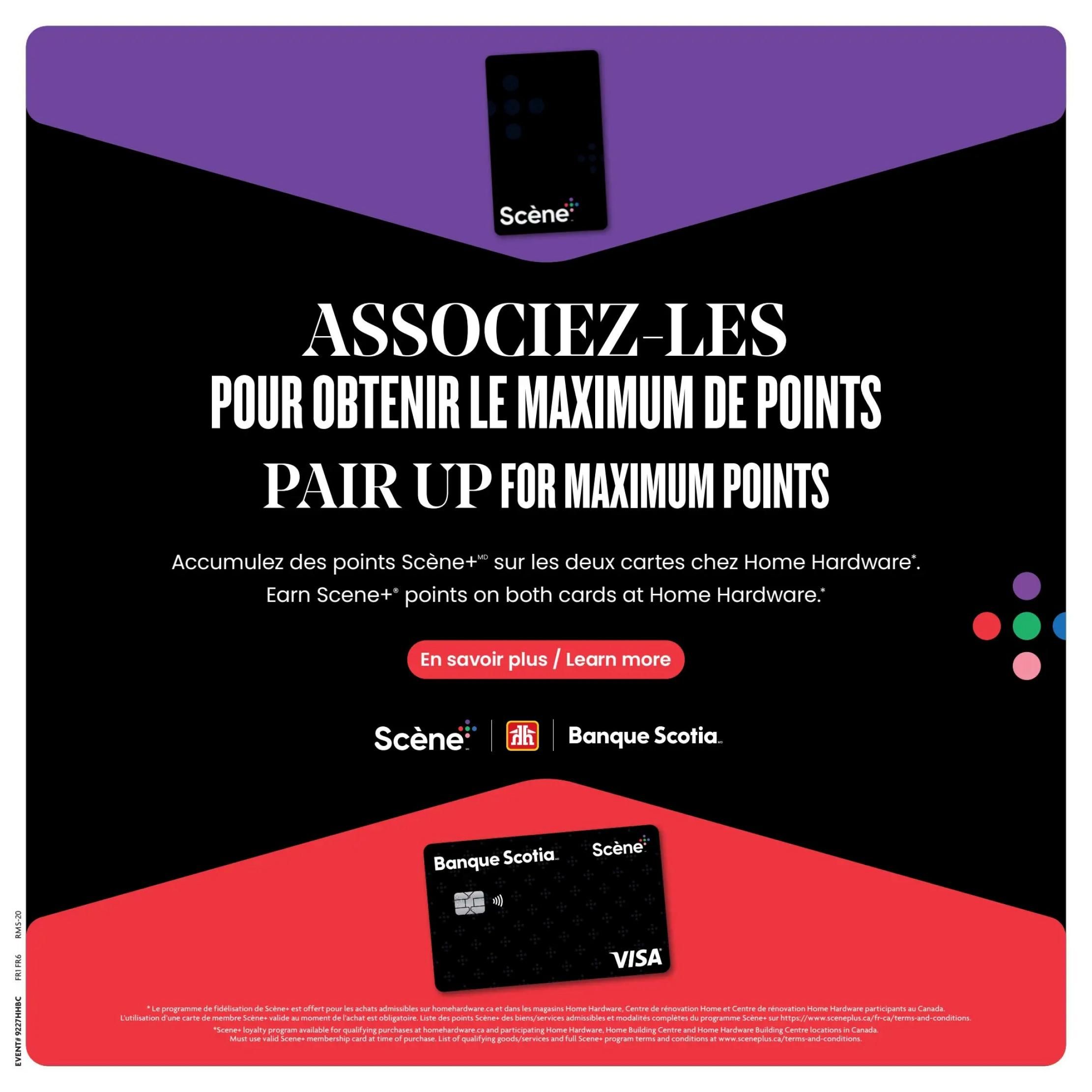 Home Hardware flyer page 25: Pair up for maximum Scene+ points. Earn Scene+ points on both cards at Home Hardware. Learn more about the Scene+ and Banque Scotia partnership. Features a black Visa card with Scene+ branding. Small print details the Scene+ loyalty program availability for qualifying purchases at HomeHardware.ca and participating Home Hardware locations in Canada.