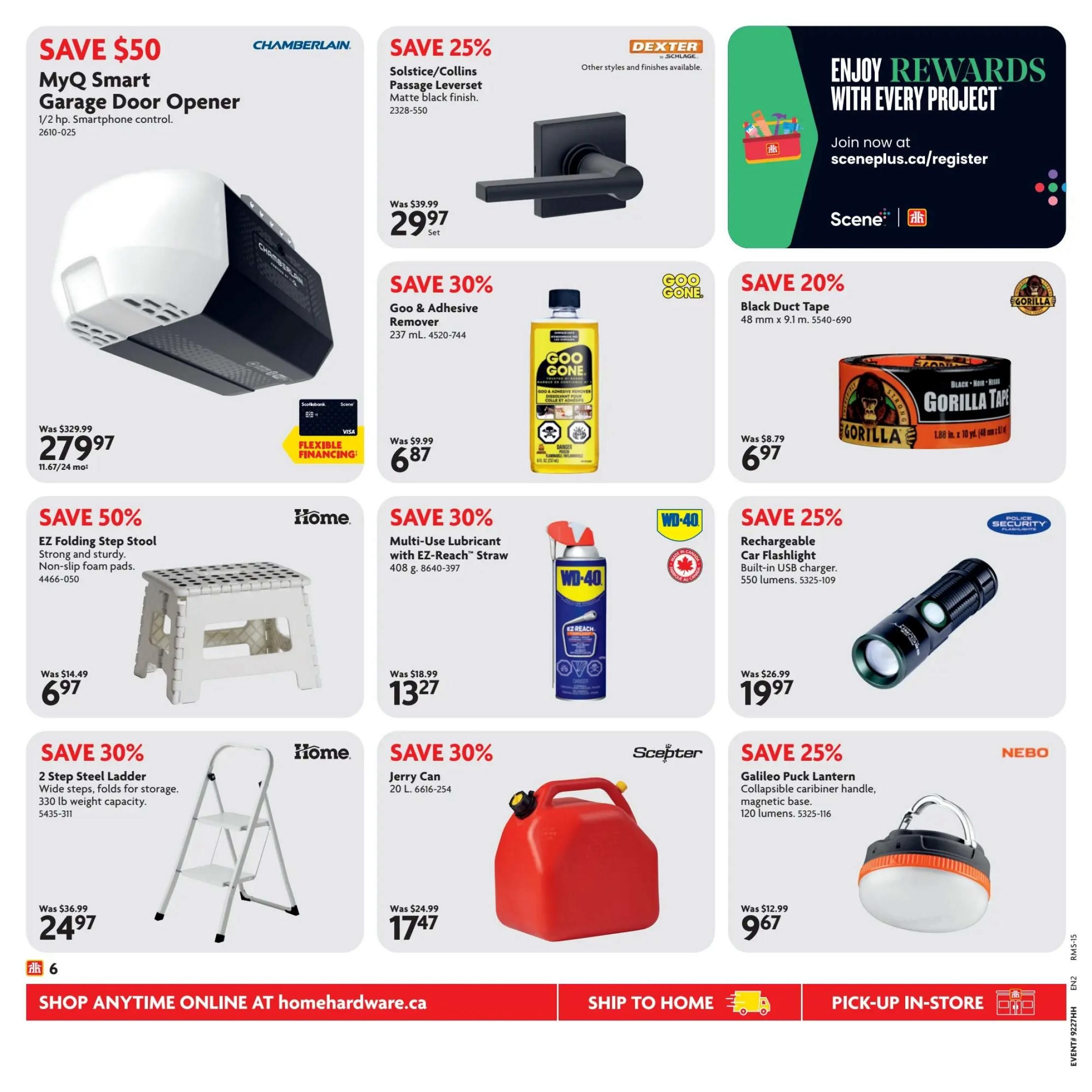 Home Hardware flyer page 9 features several deals. Save $50 on a Chamberlain MyQ Smart Garage Door Opener with smartphone control, now $279.97. Save 25% on a Dexter Solstice/Collins Passage Leverset in matte black finish, now $29.97 per set. Save 30% on Goo & Adhesive Remover (237 mL), now $6.87. Save 20% on Gorilla Black Duct Tape (48 mm x 9.1 m), now $6.97. Save 50% on an EZ Folding Step Stool with non-slip foam pads, now $6.97. Save 30% on WD-40 Multi-Use Lubricant with EZ-Reach Straw (408 g), now $13.27. Save 25% on a Rechargeable Car Flashlight with built-in USB charger and 550 lumens, now $19.97. Save 30% on a 2 Step Steel Ladder with 330 lb weight capacity, now $24.97. Save 30% on a Scepter Jerry Can (20 L), now $17.47. Save 25% on a Nebo Galileo Puck Lantern with collapsible carabiner handle and magnetic base, 120 lumens, now $9.67. Enjoy rewards with every project by joining at sceneplus.ca/register. Shop anytime online at homehardware.ca.