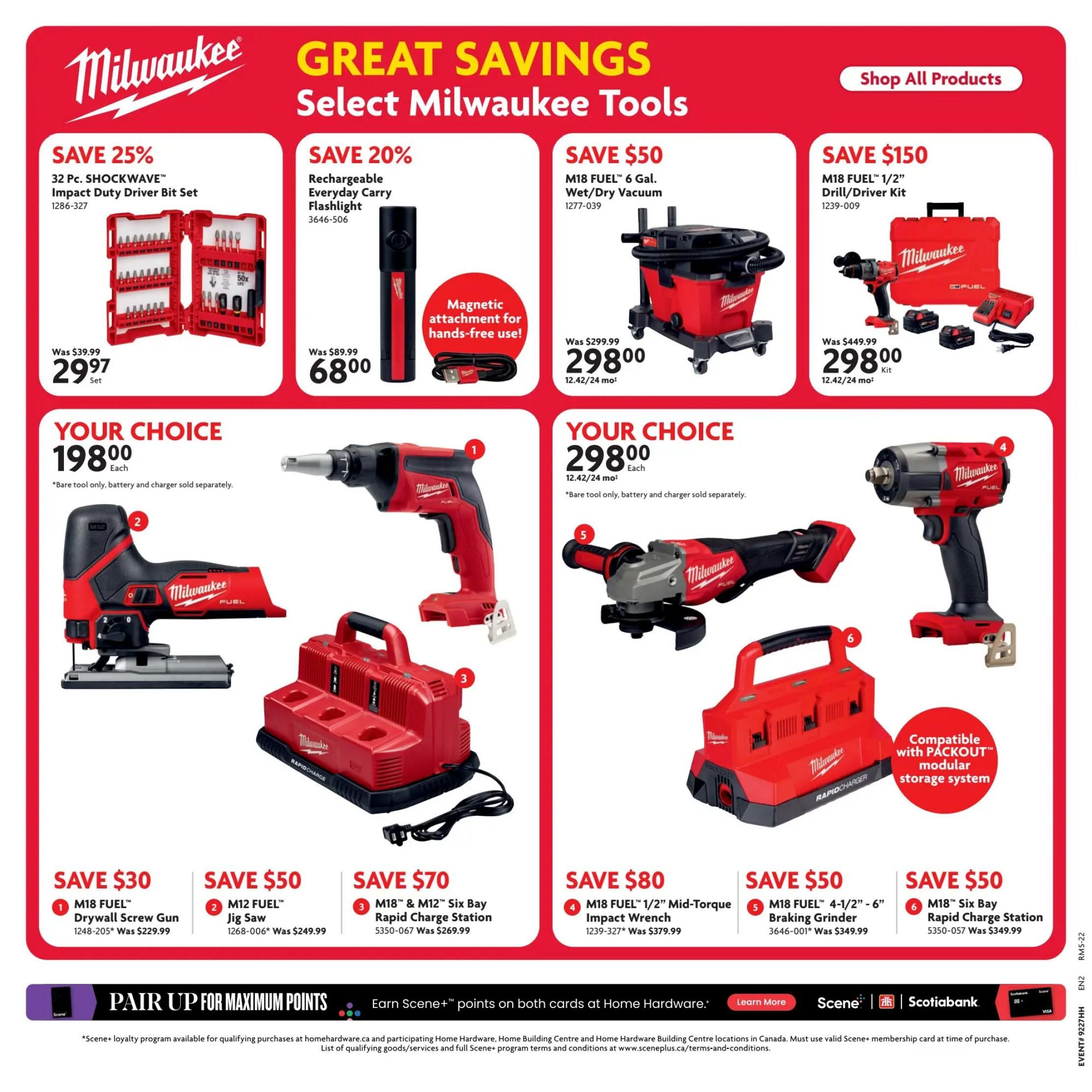 Home Hardware flyer page featuring Milwaukee tools with great savings. Top row includes: SAVE 25% on a 32 Pc. SHOCKWAVE Impact Duty Driver Bit Set for $29.97 (was $39.99); SAVE 20% on a Rechargeable Everyday Carry Flashlight for $68.00 (was $89.99); SAVE $50 on an M18 FUEL 6 Gal. Wet/Dry Vacuum for $298.00 (was $299.99); and SAVE $150 on an M18 FUEL 1/2' Drill/Driver Kit for $298.00 (was $449.99). The second row features 'Your Choice' items: an M18 FUEL Drywall Screw Gun for $198.00 each (bare tool only, battery and charger sold separately), and an M18 FUEL 1/2' Mid-Torque Impact Wrench for $298.00 (bare tool only, battery and charger sold separately). Additional featured items include: SAVE $30 on an M18 FUEL Drywall Screw Gun for $198.00 (was $229.99); SAVE $50 on an M12 FUEL Jig Saw for $198.00 (was $249.99); SAVE $70 on an M18 & M12 Six Bay Rapid Charge Station for $198.00 (was $269.99); SAVE $80 on an M18 FUEL 1/2' Mid-Torque Impact Wrench for $298.00 (was $379.99); SAVE $50 on an M18 FUEL 4-1/2' - 6' Braking Grinder for $298.00 (was $349.99); and SAVE $50 on an M18 Six Bay Rapid Charge Station for $298.00 (was $349.99). The bottom of the page promotes pairing up for maximum Scene+ points on both cards at Home Hardware.